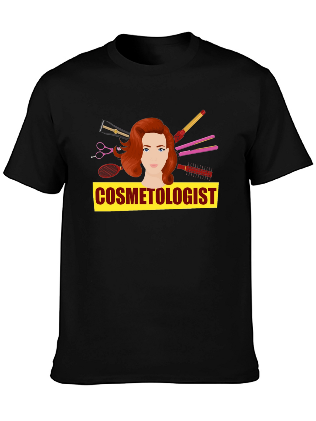 Cosmetologist T-Shirt - Hair Stylist Tee