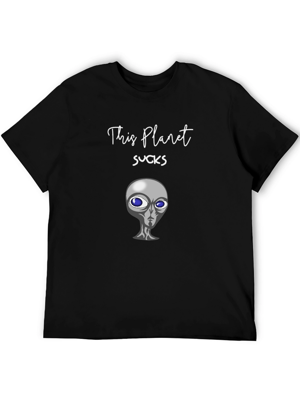 This Planet Sucks Alien T-Shirt