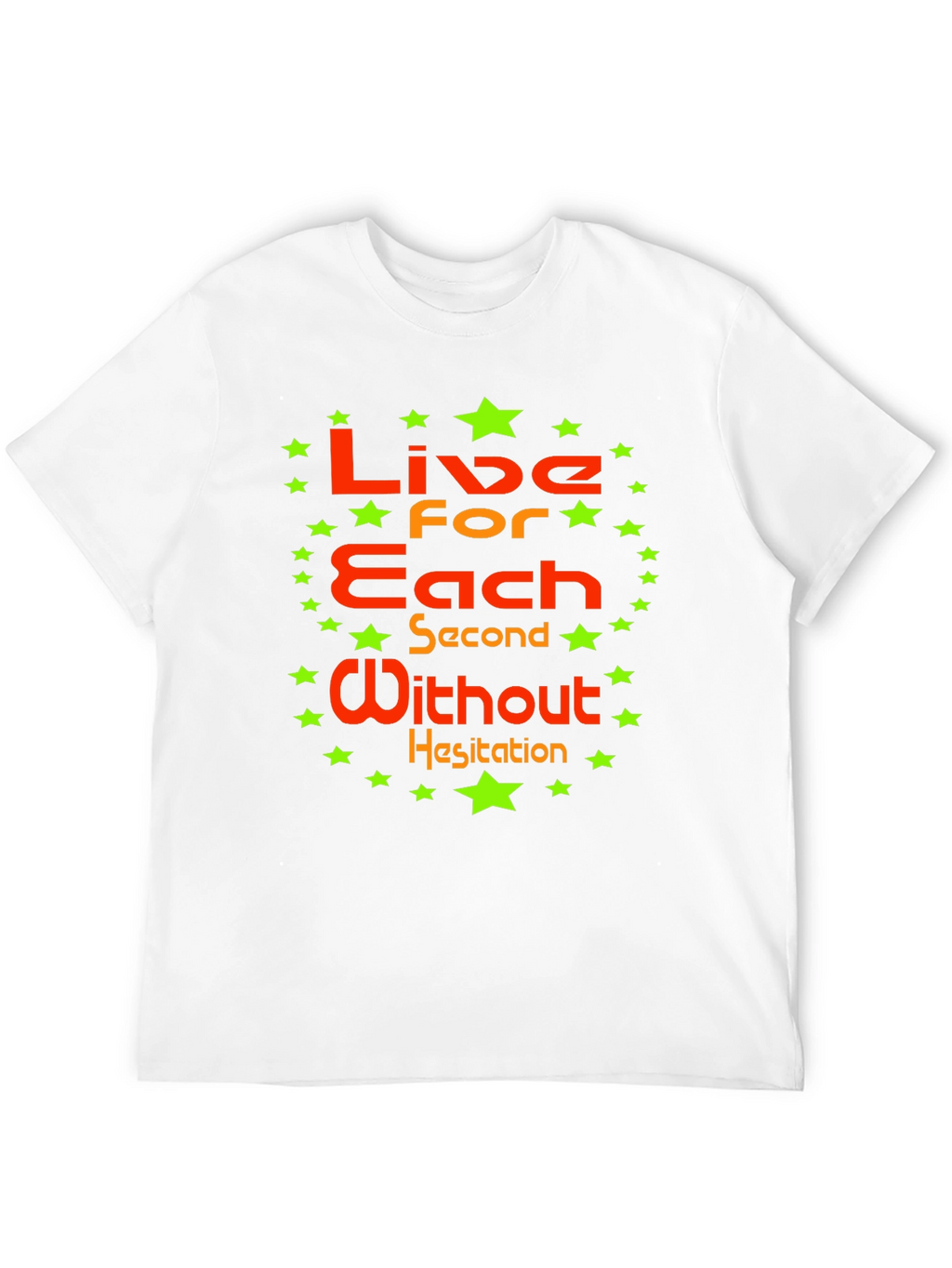 Live for Each Second T-Shirt
