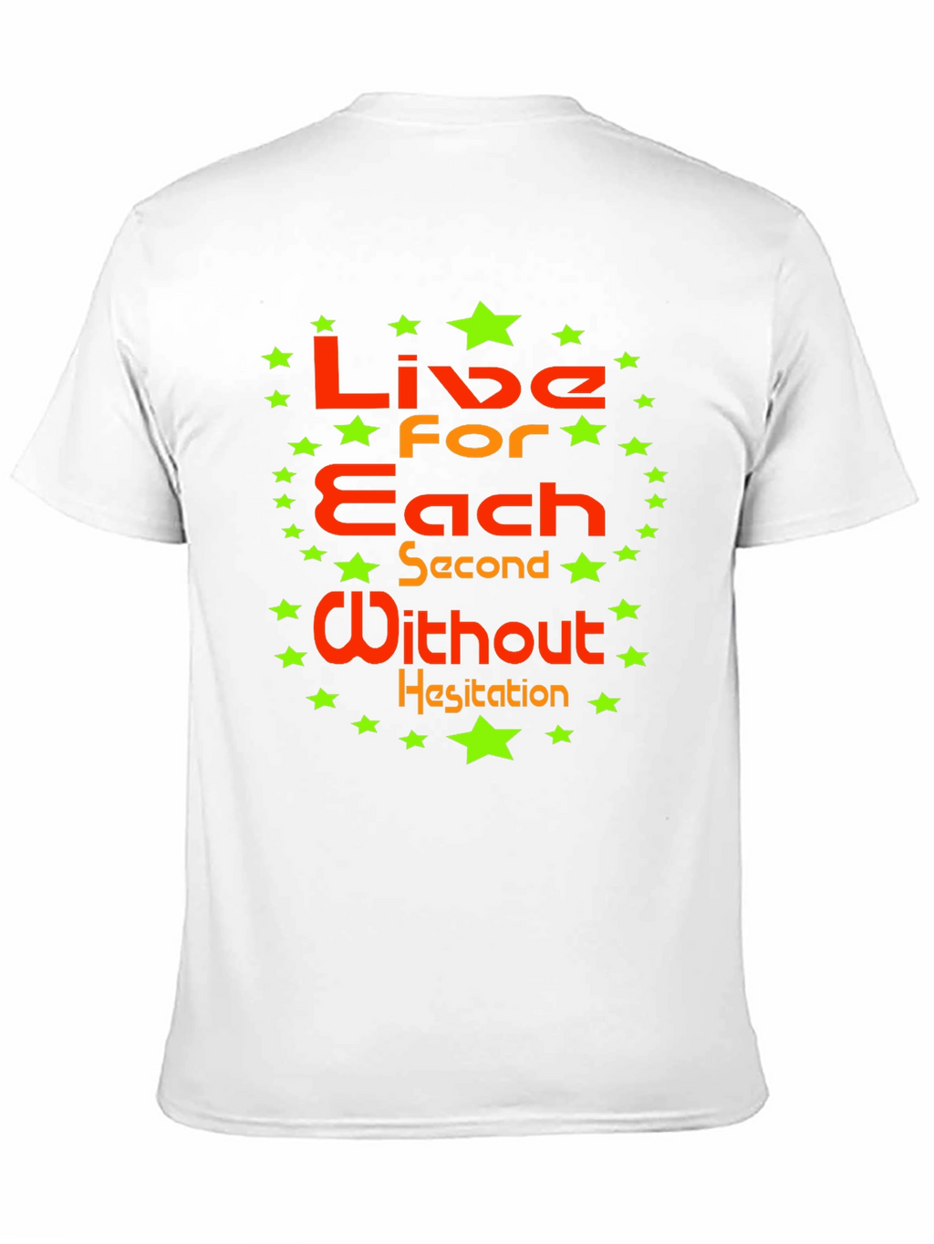 Live for Each Second T-Shirt