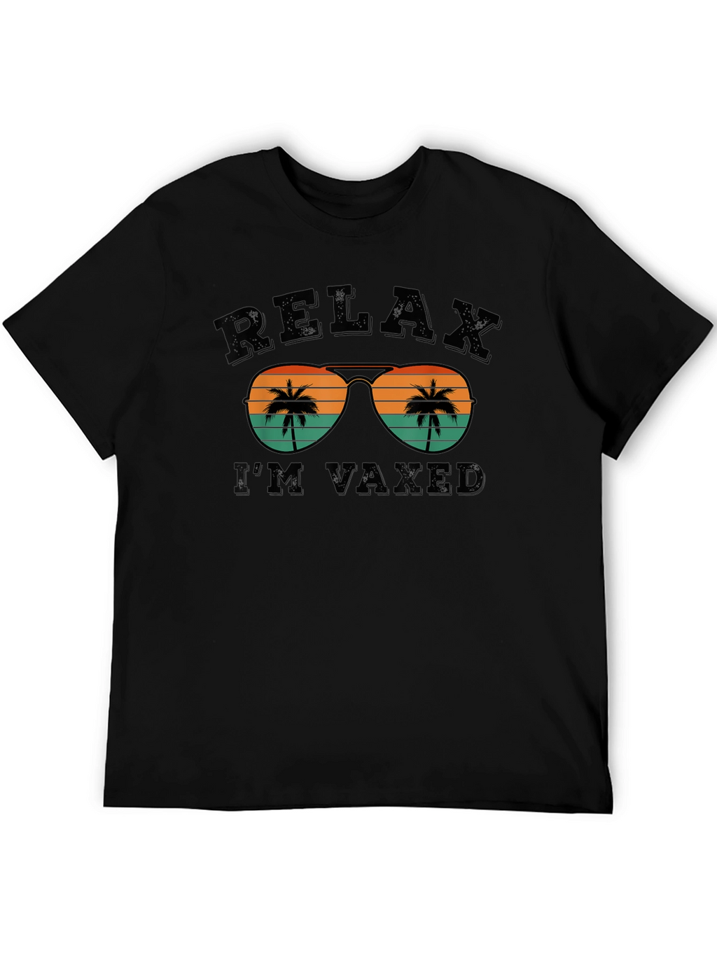 Relax Im Vaxed T-Shirt