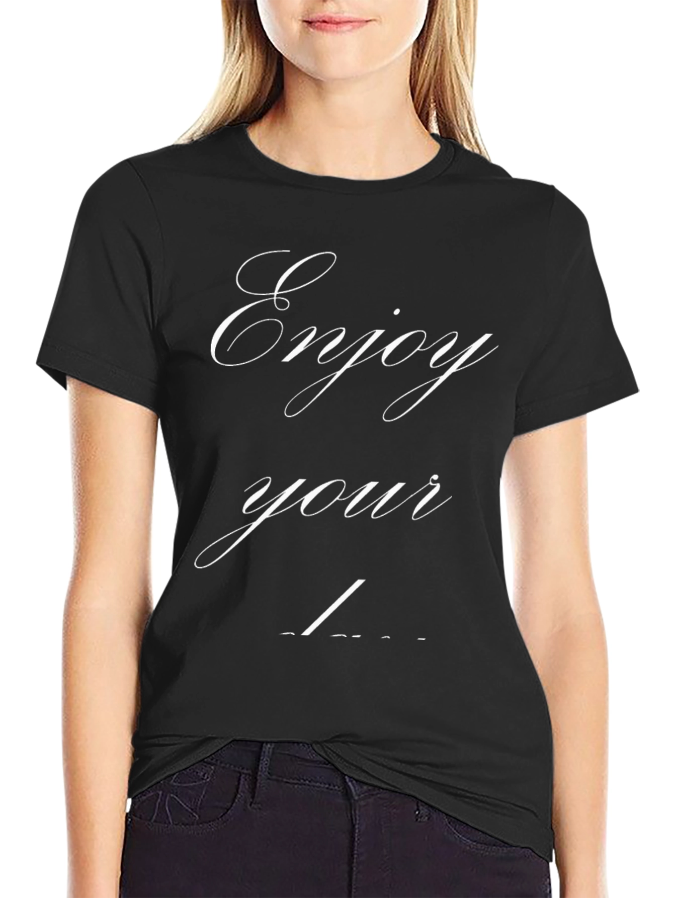 Enjoy Your ____ Black T-Shirt
