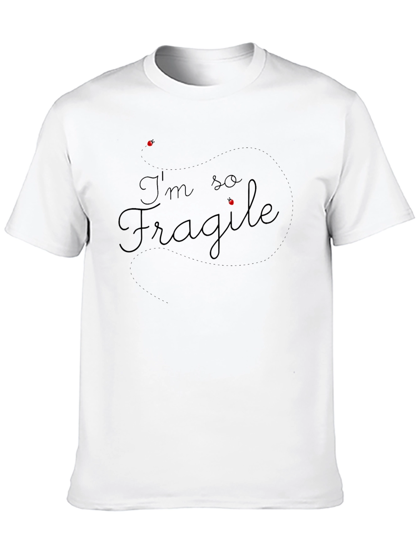Im So Fragile - Black T-Shirt