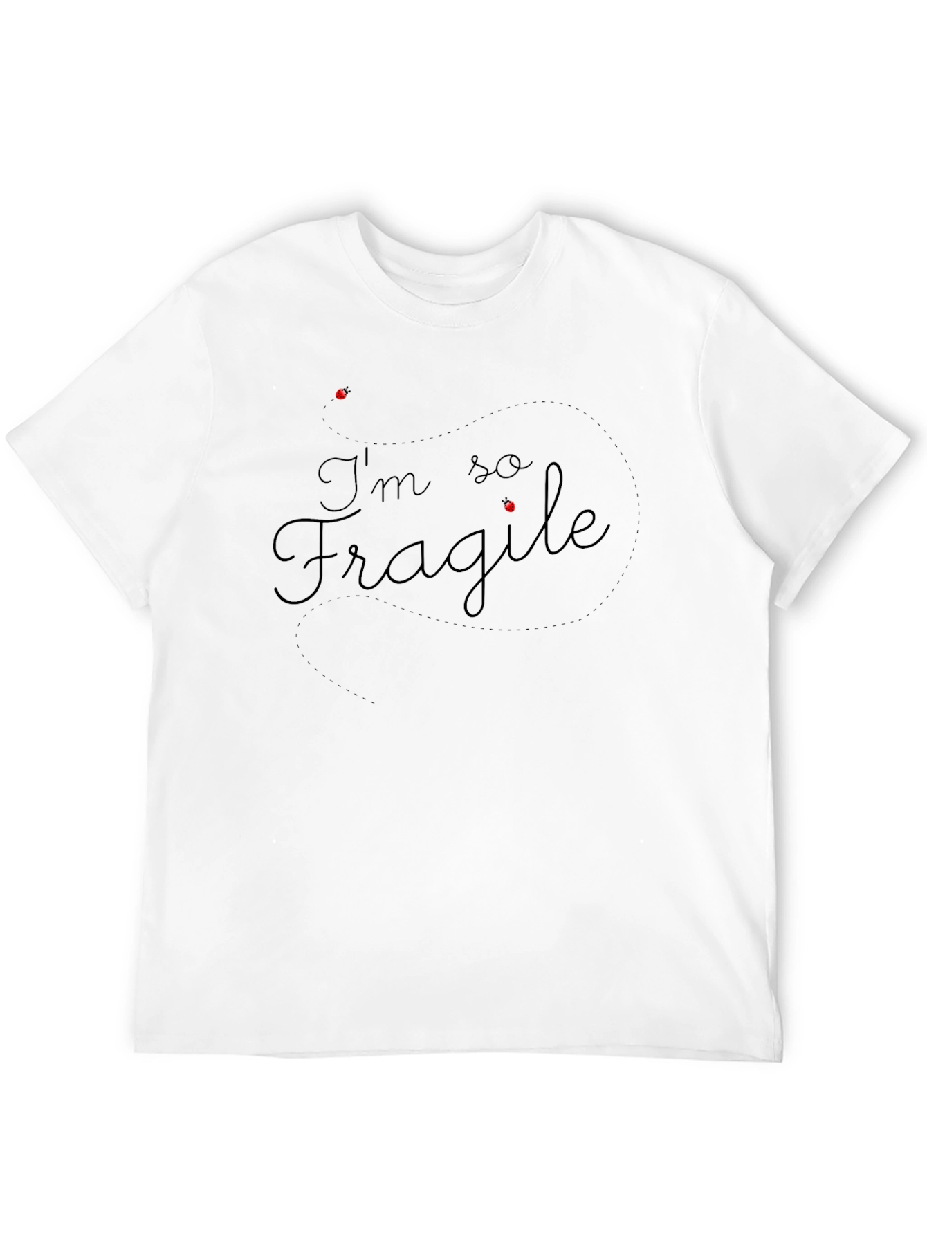 Im So Fragile - Black T-Shirt
