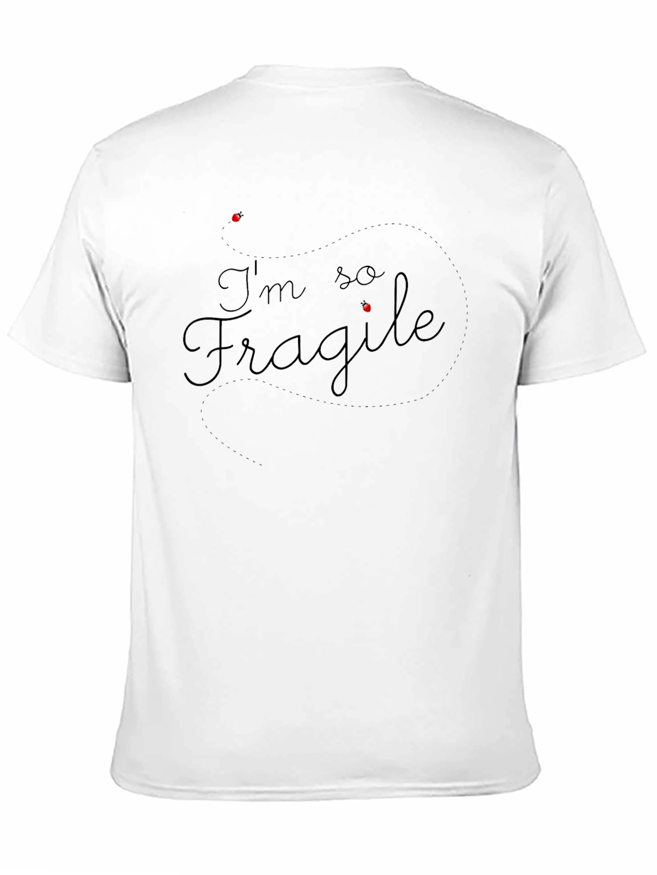 Im So Fragile - Black T-Shirt