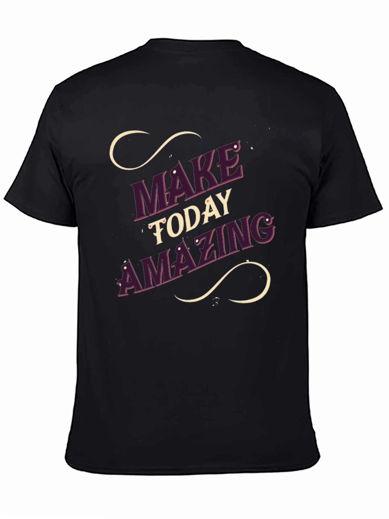 Make Today Amazing Graphic T-Shirt