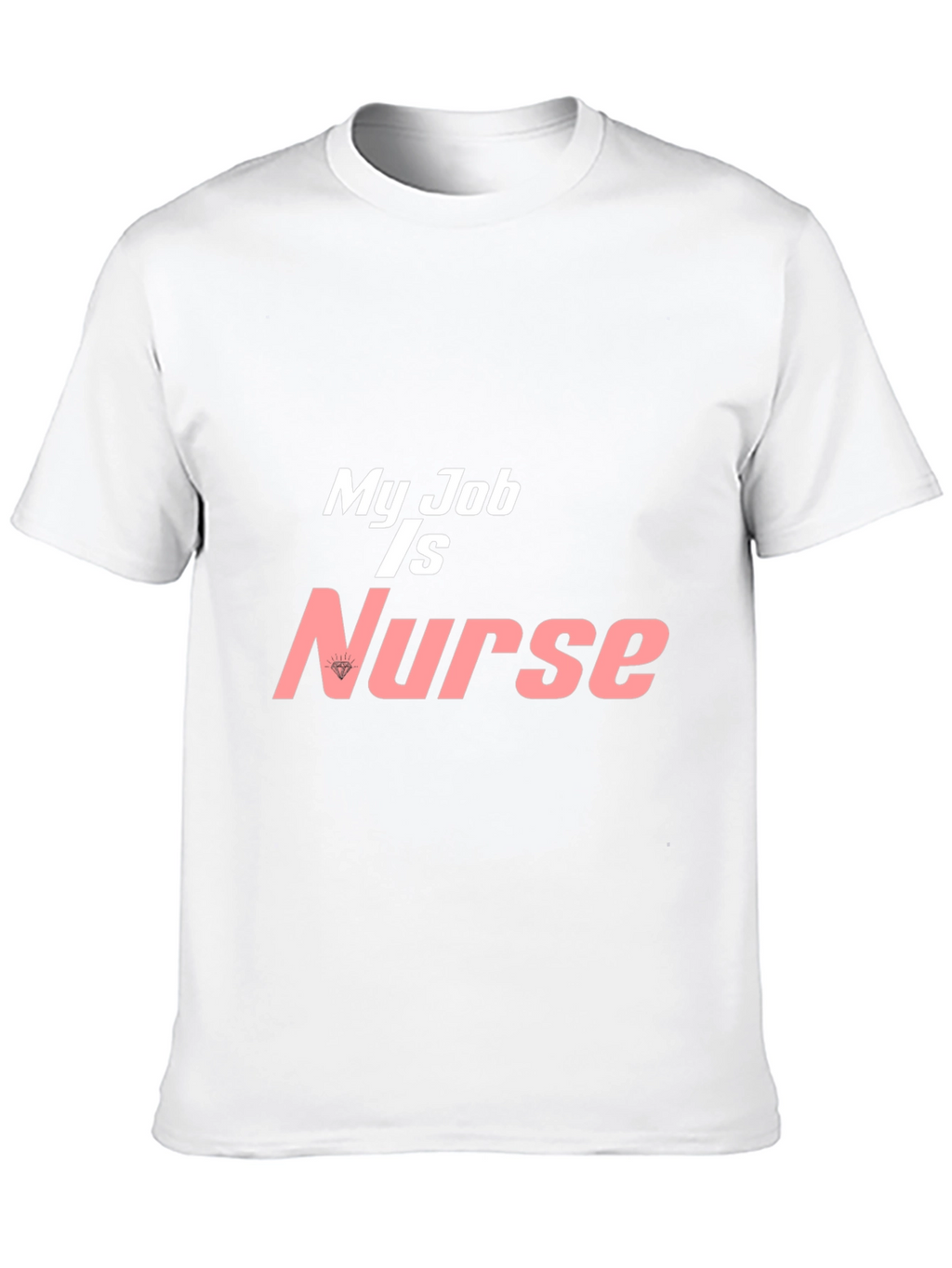 My Job is Nurse Graphic T-Shirt - Black