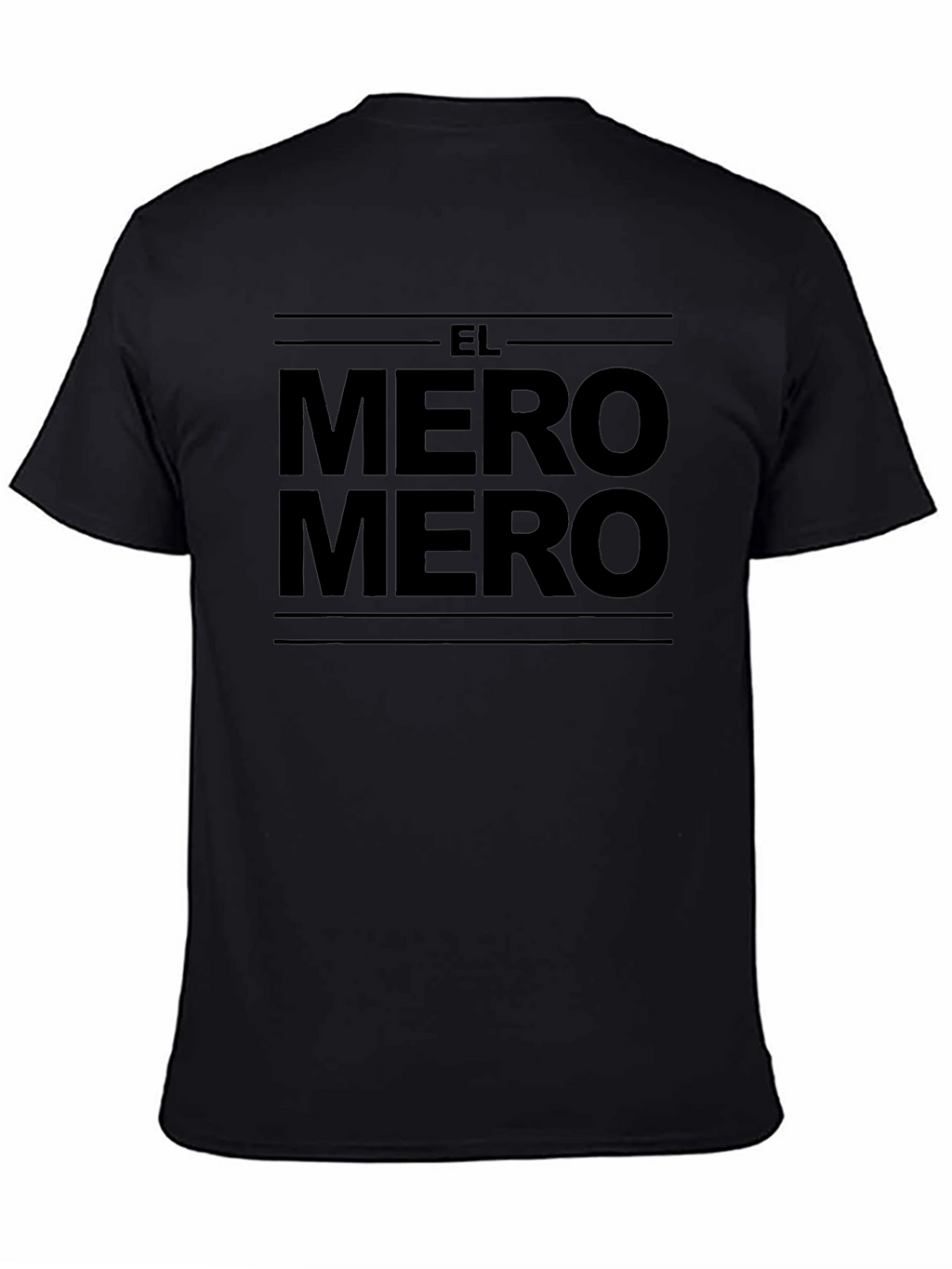 El Mero Mero Graphic Tee - Bold Black Print