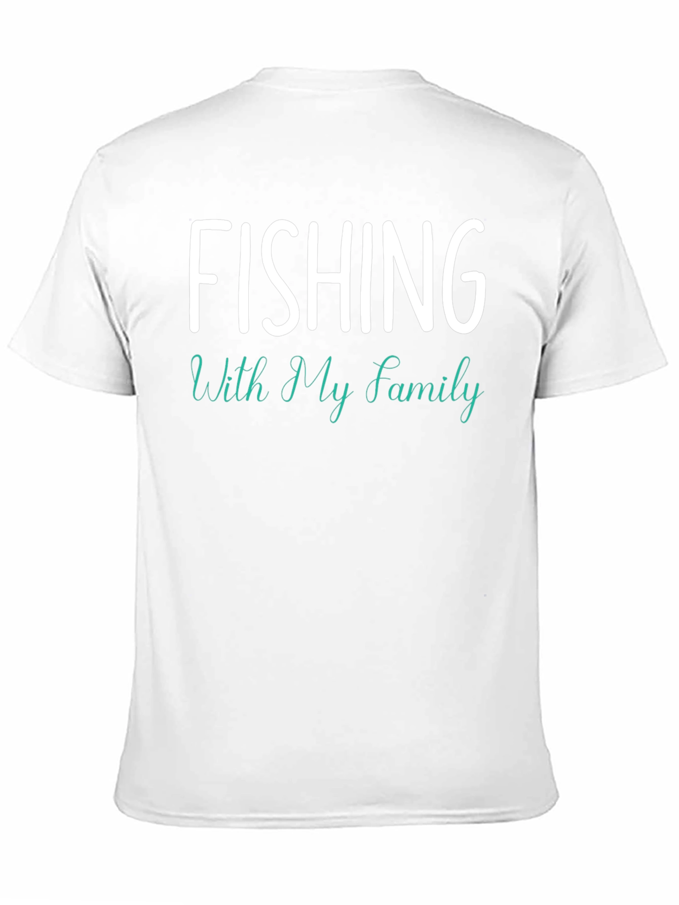 Fishing With My Family T-Shirt