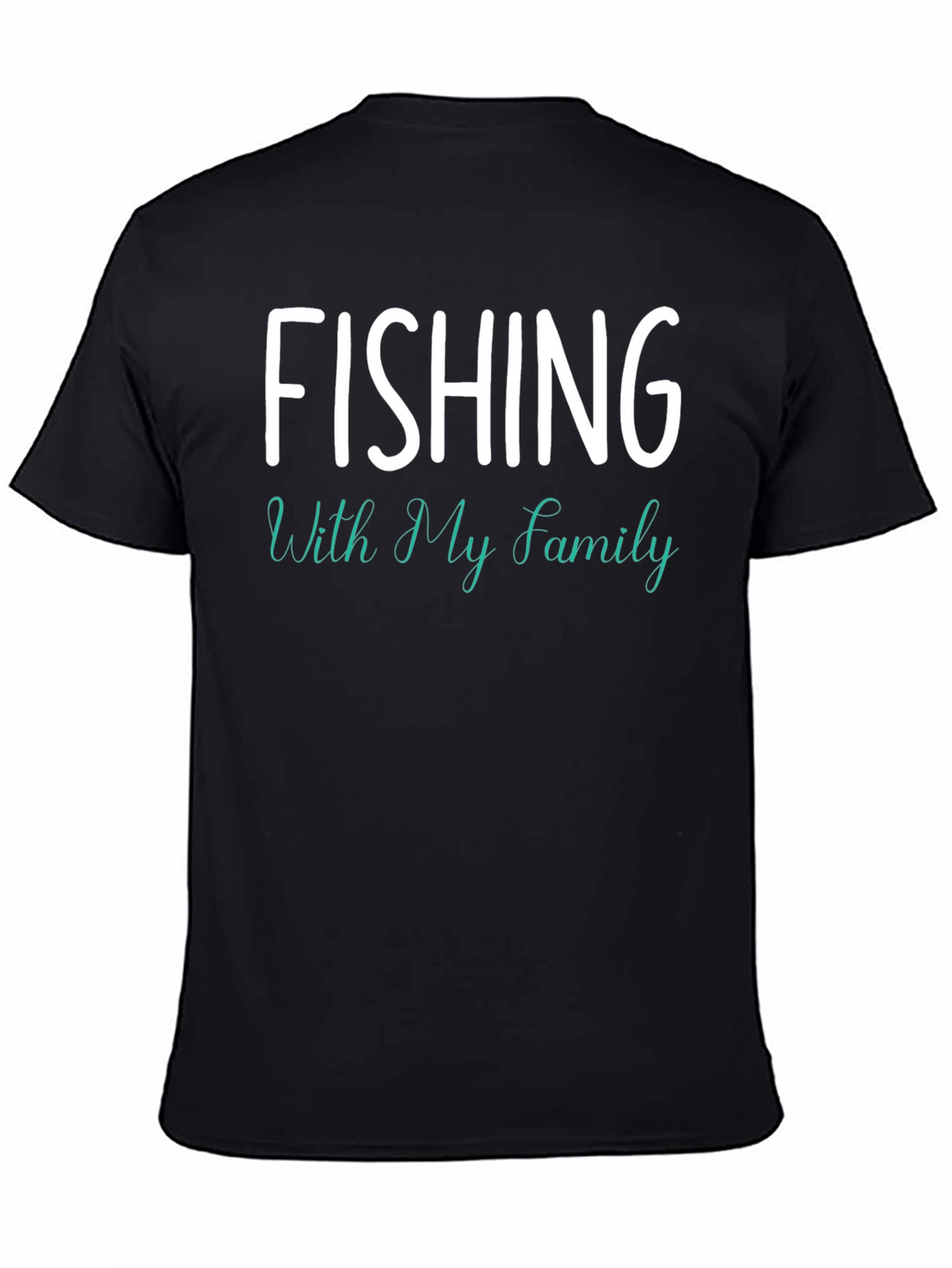 Fishing With My Family T-Shirt