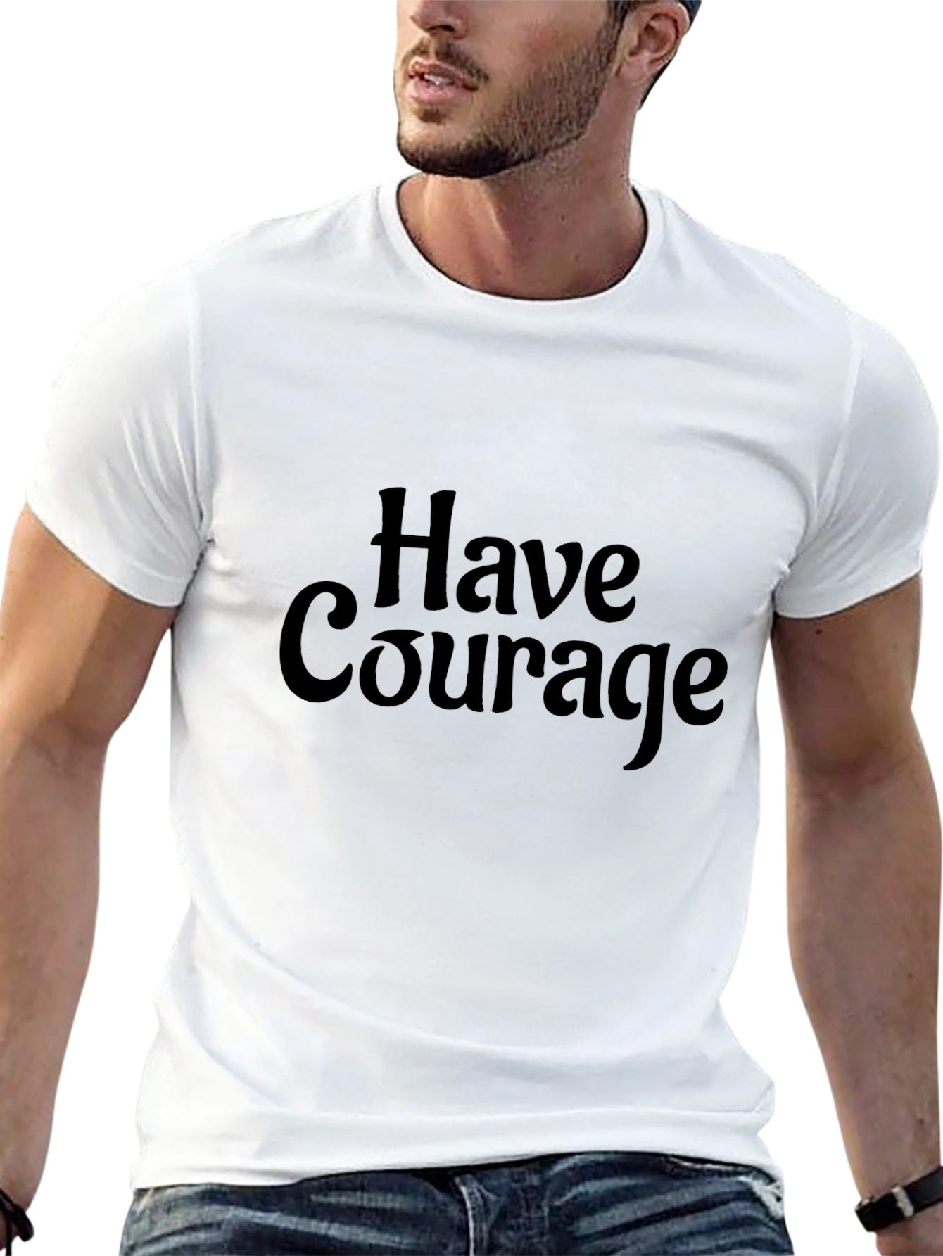 Have Courage Black T-Shirt