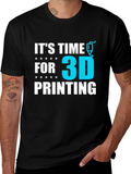 Its Time For 3D Printing T-Shirt