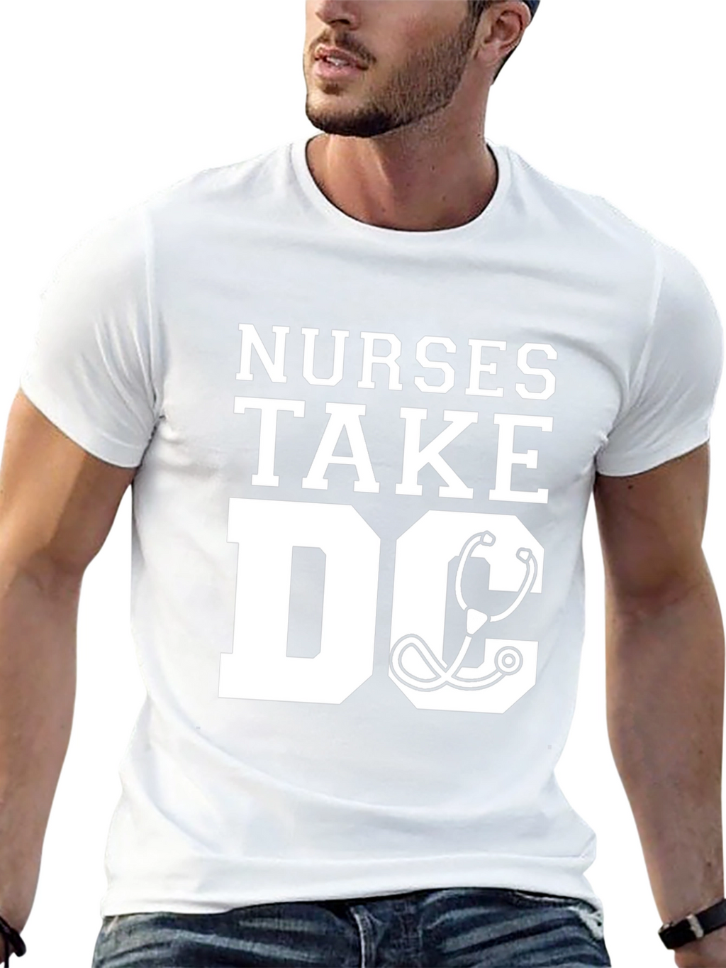 Nurses Take DC T-Shirt - Stethoscope Graphic Tee