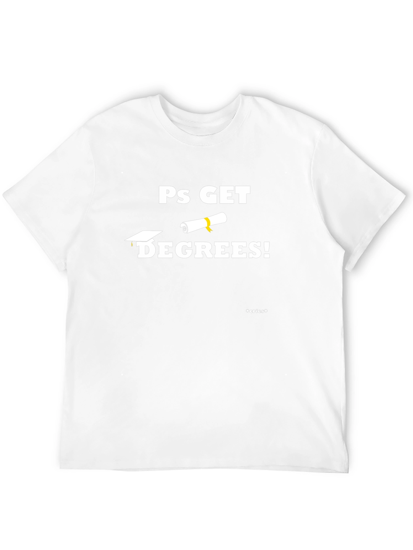 Ps Get Degrees! Black Cotton T-Shirt