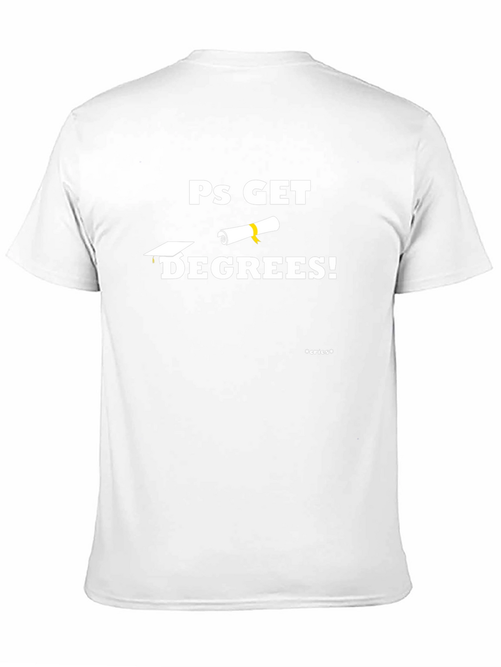 Ps Get Degrees! Black Cotton T-Shirt