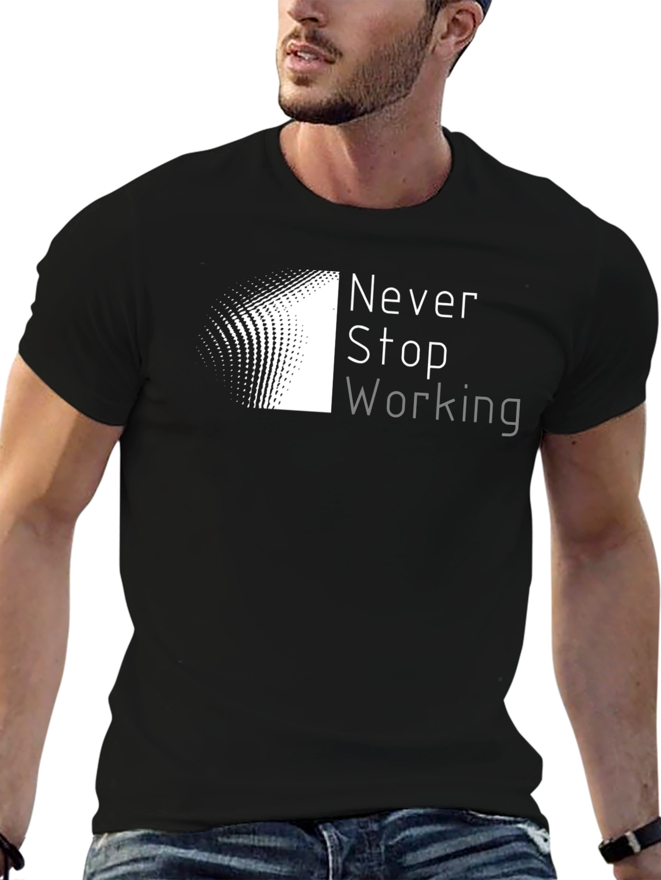 Never Stop Working Black T-Shirt