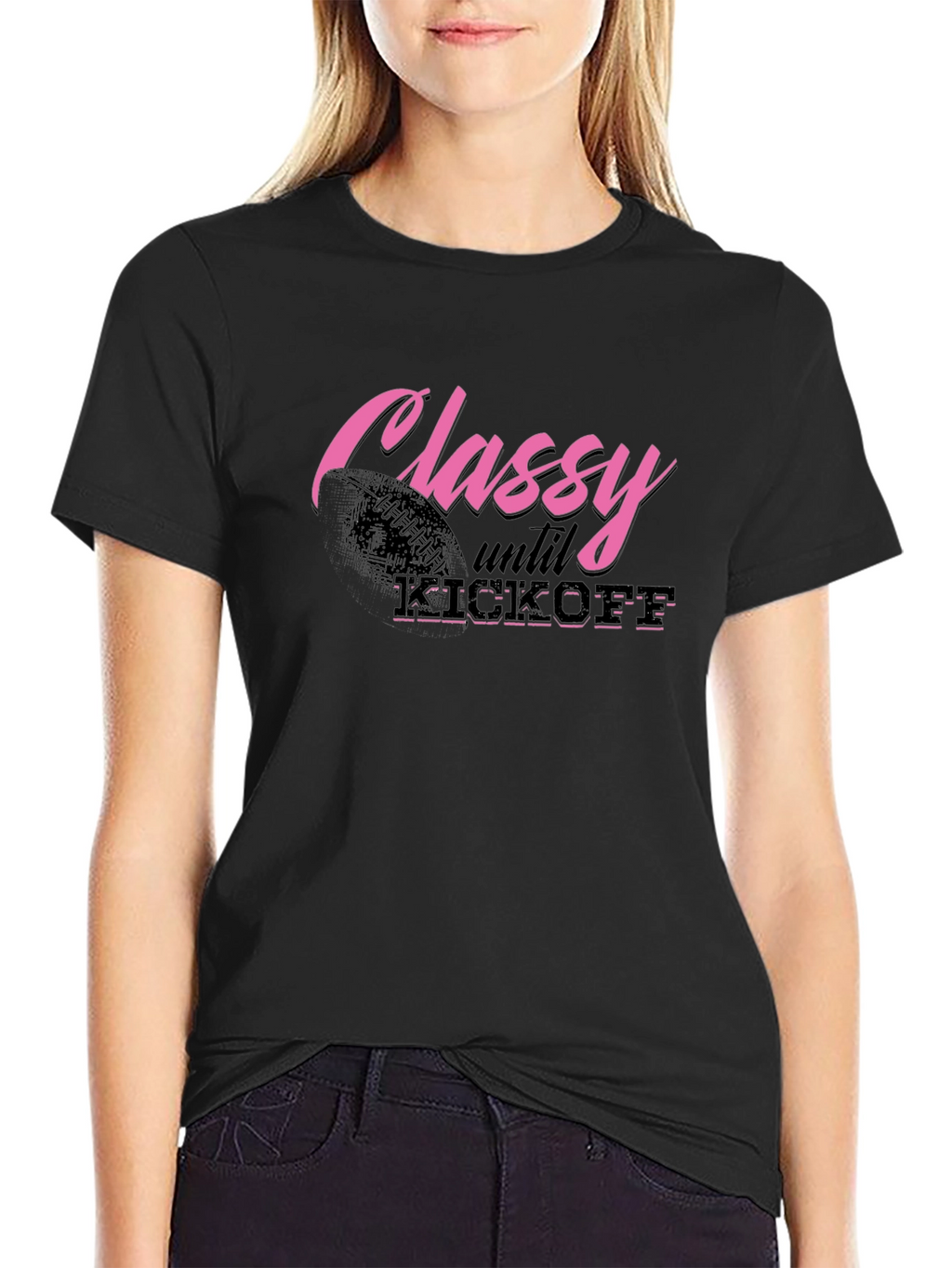 Classy Until Kickoff Graphic Tee