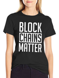 Blockchains Matter Black T-Shirt