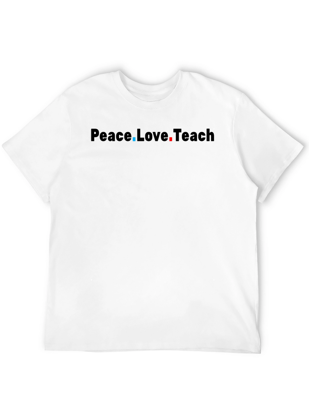 Peace Love Teach Black T-Shirt
