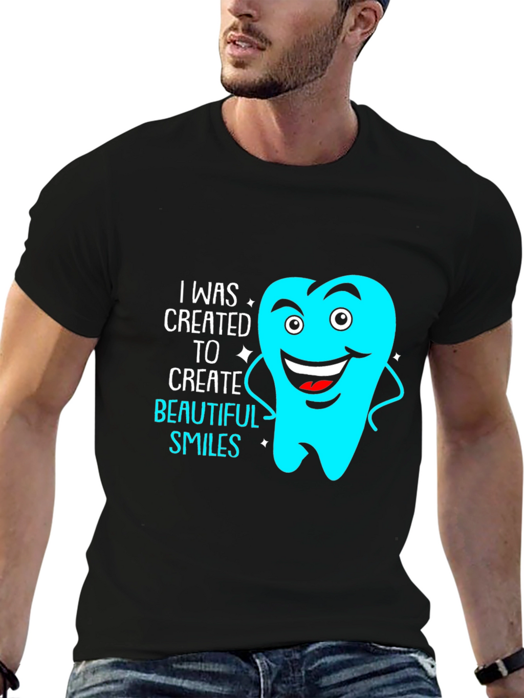 Dentist Tee: Created to Create Beautiful Smiles