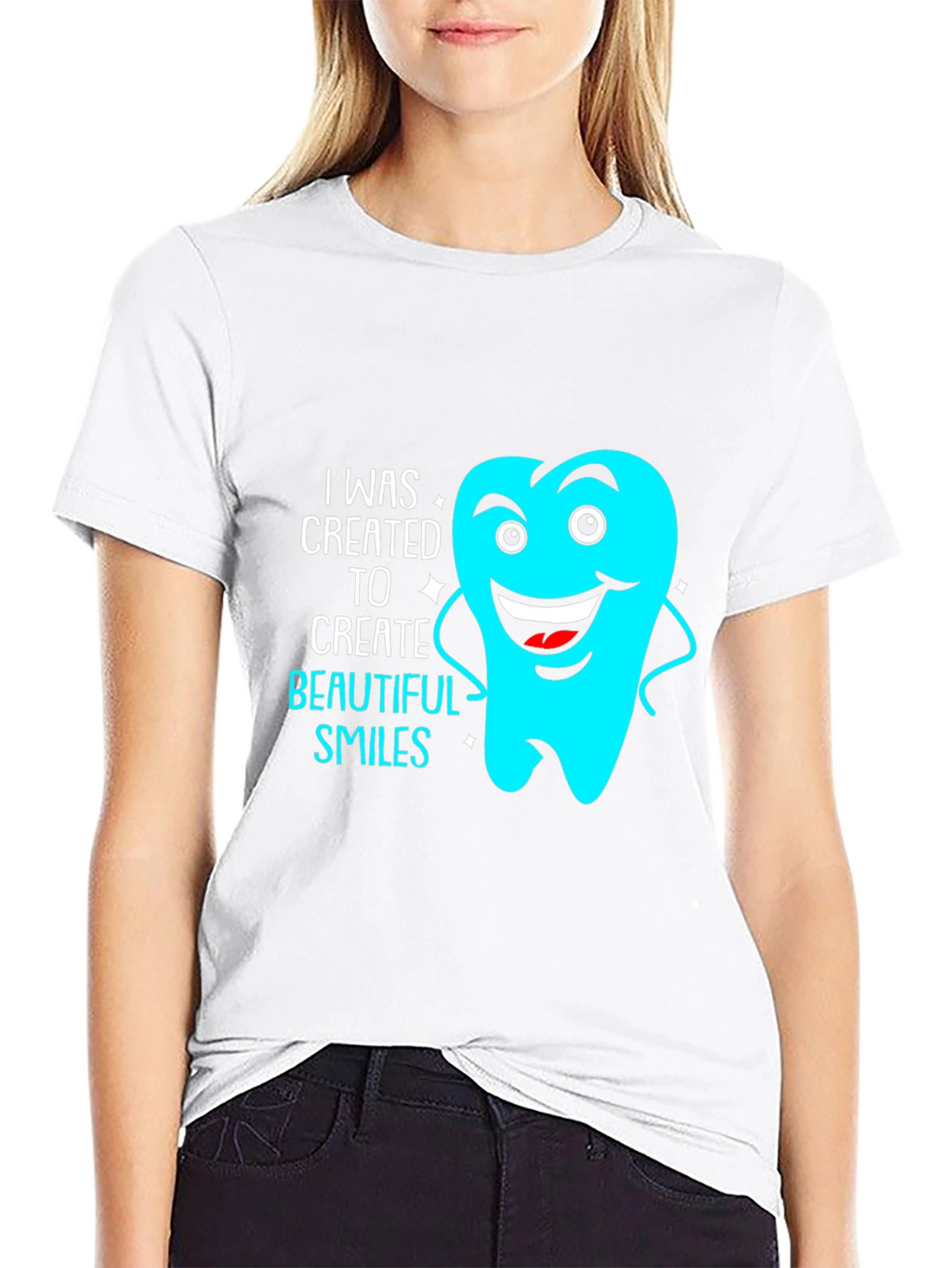 Dentist Tee: Created to Create Beautiful Smiles