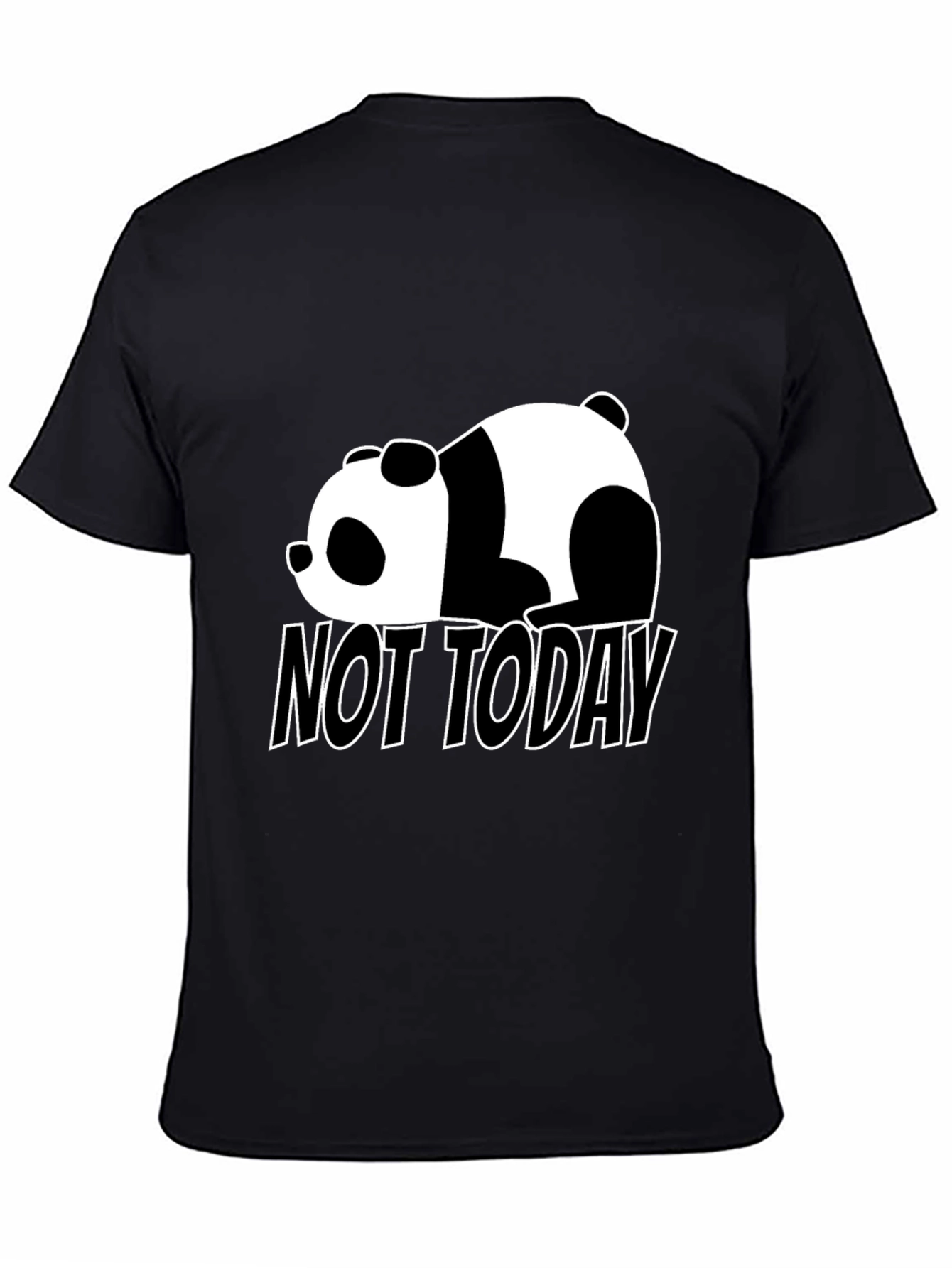 Lazy Panda Not Today Graphic Tee - Soft Cotton Comfort