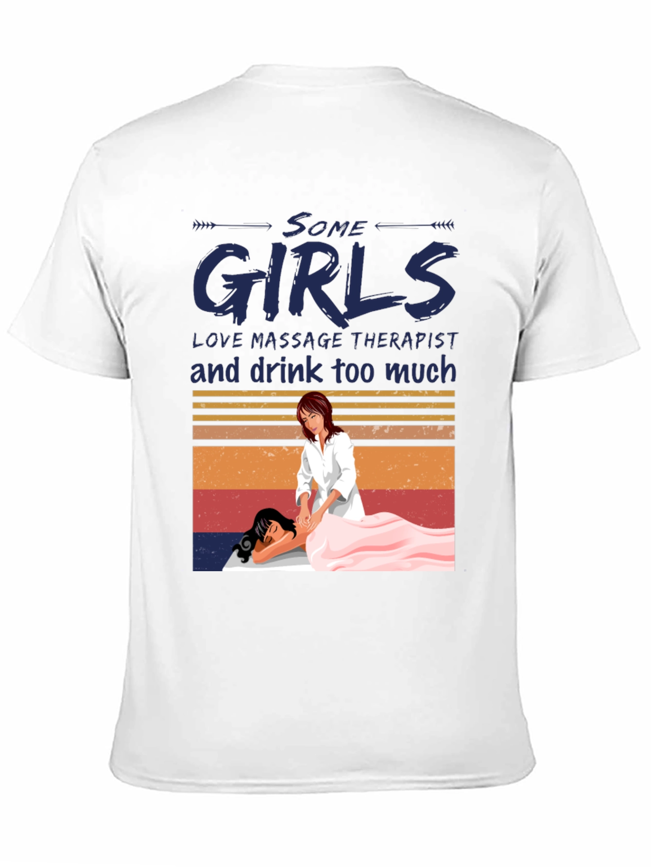 Massage Therapist T-Shirt - Some Girls Love Massage