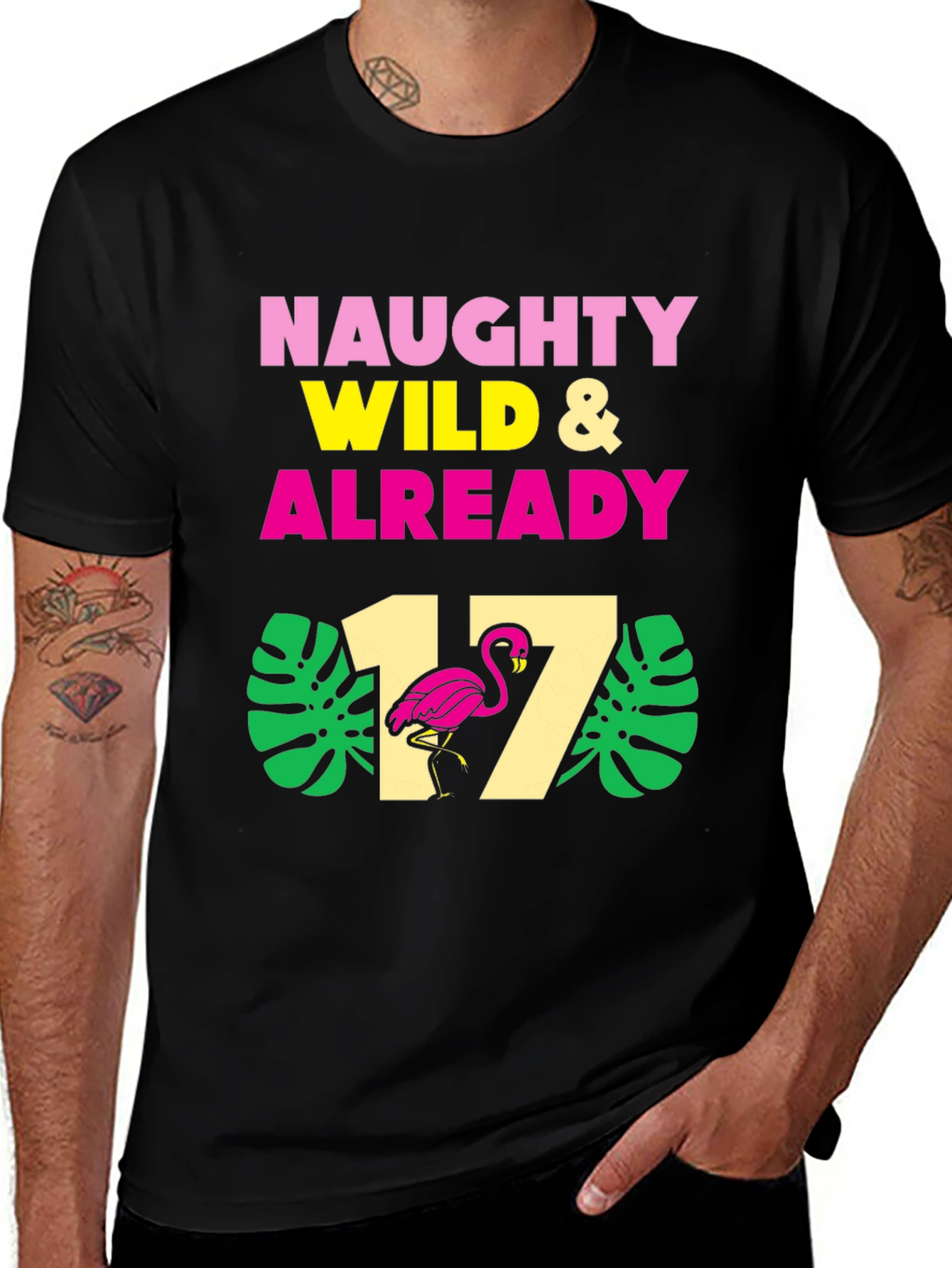 Naughty Wild & Already 17 T-Shirt