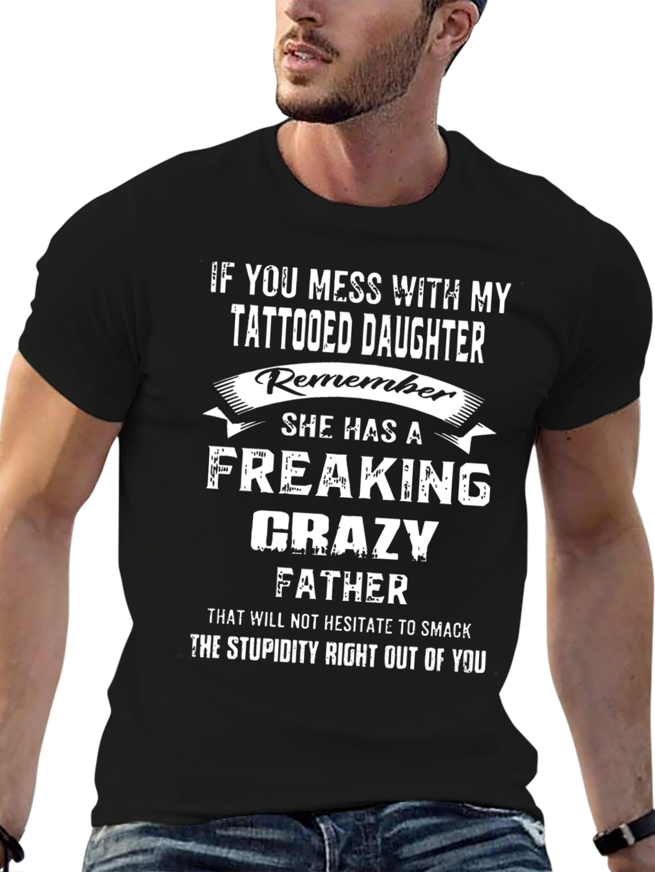 Crazy Father Tattooed Daughter T-Shirt