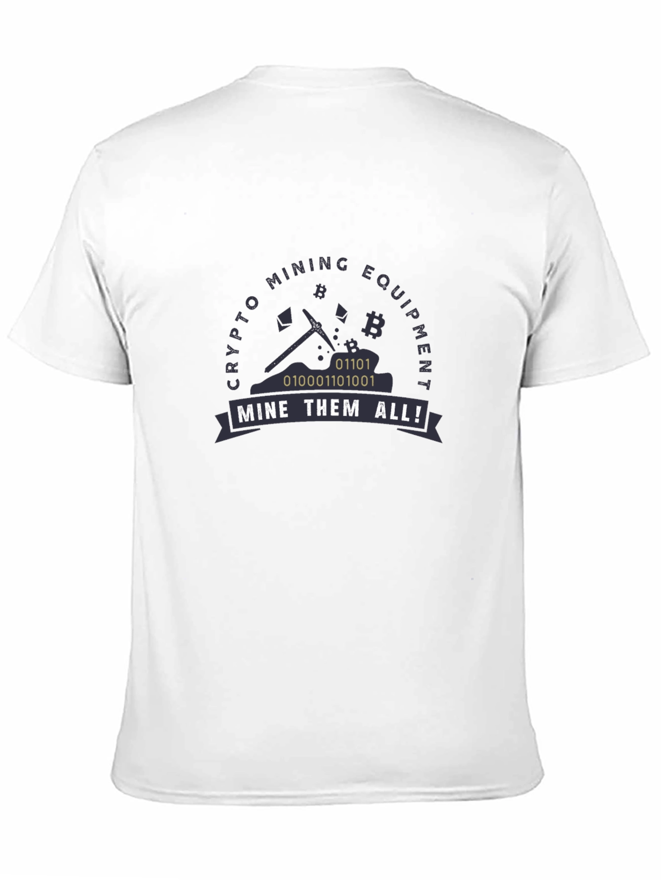 Crypto Mining Equipment T-Shirt Mine Them All