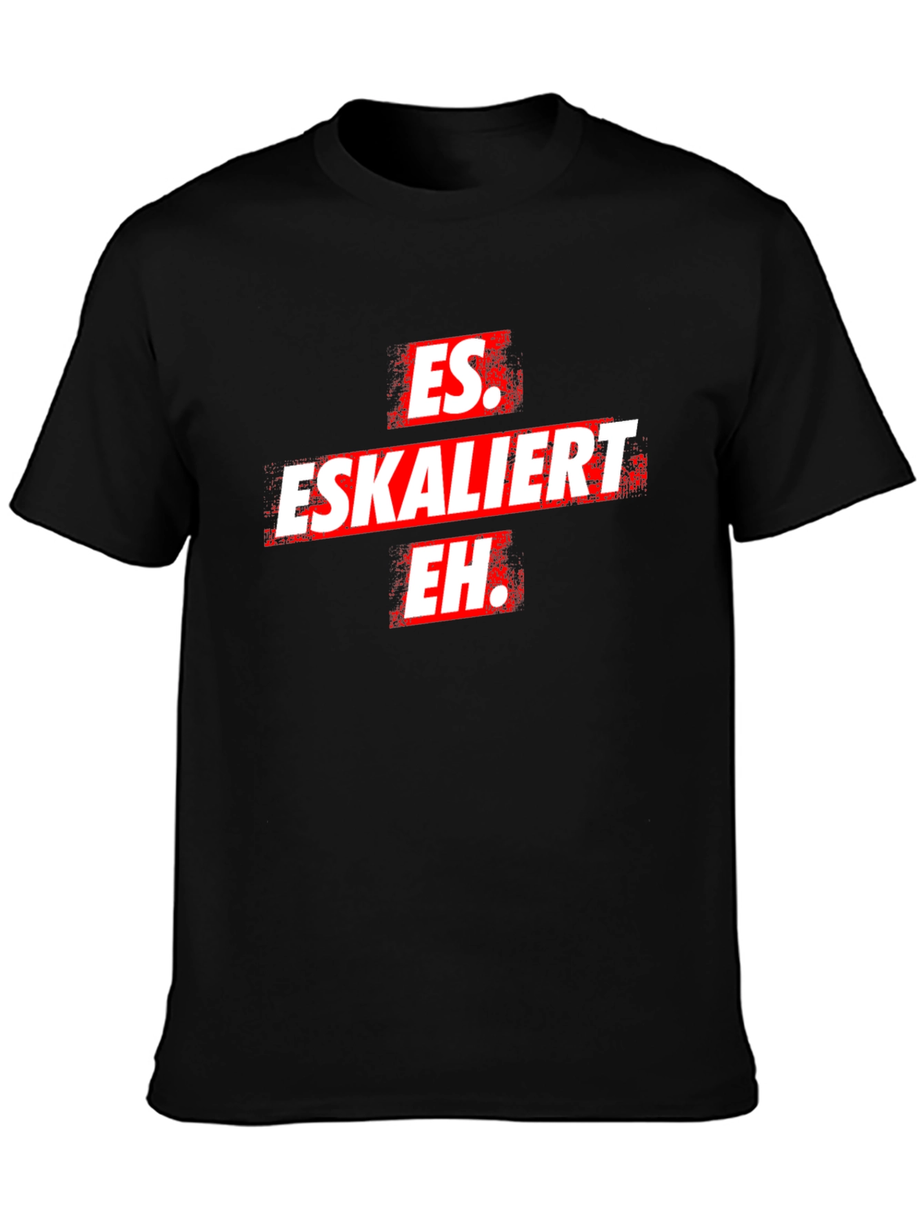Es Eskaliert Eh T-Shirt -  Black Novelty Tee