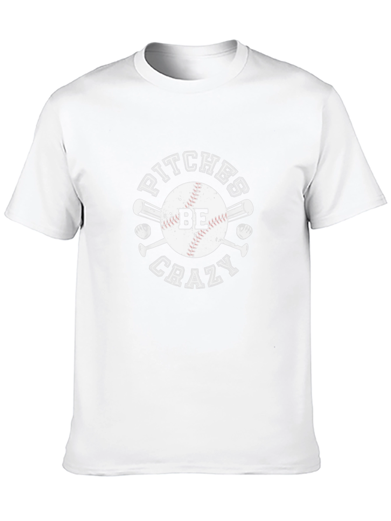 Pitches Be Crazy Baseball T-Shirt
