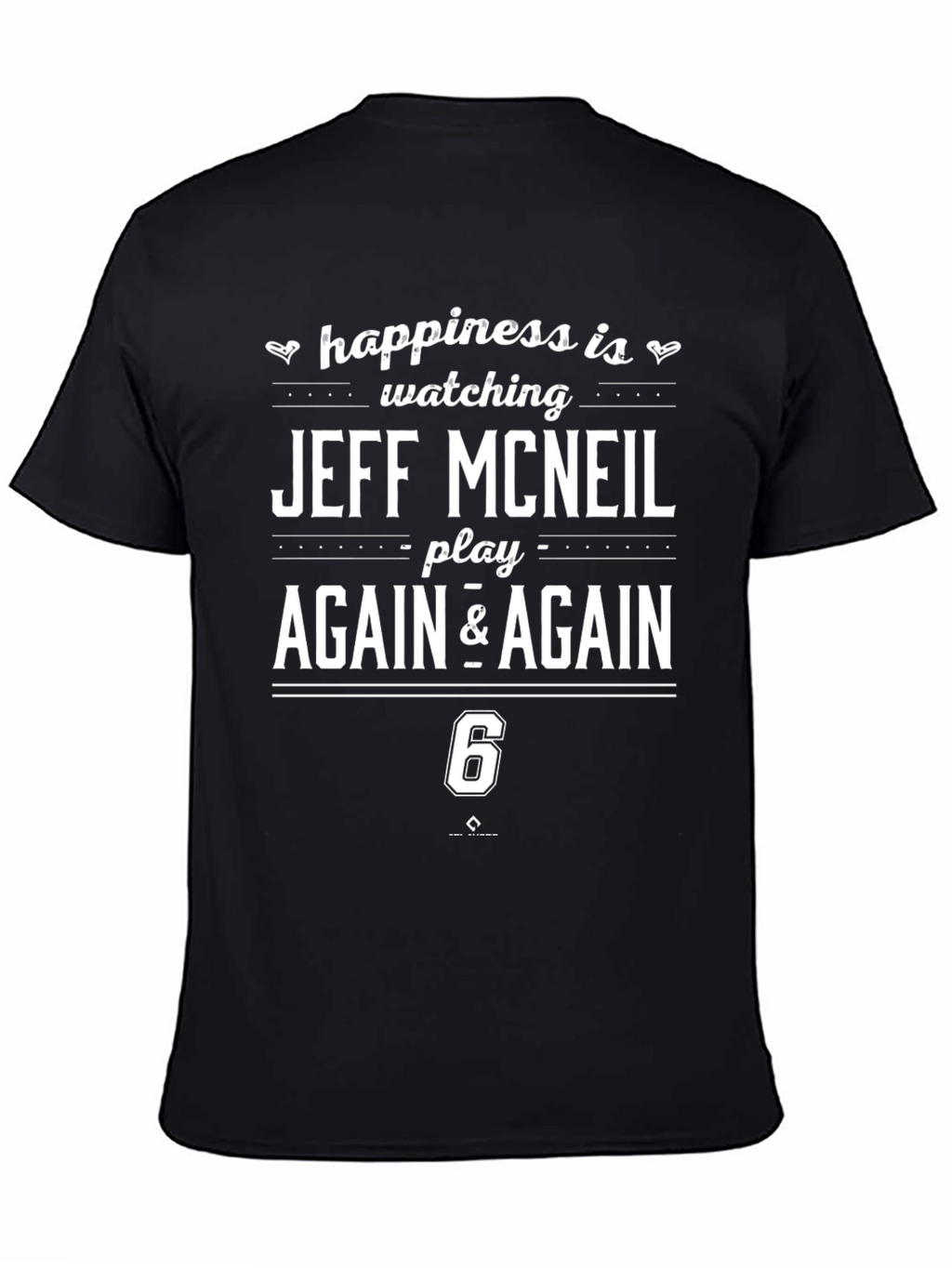 Jeff McNeil Fan T-Shirt - Happiness Is Watching
