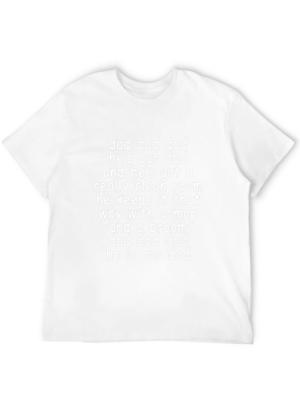 Funny Dad Cleaning Crew T-Shirt - Hes Our Dad!