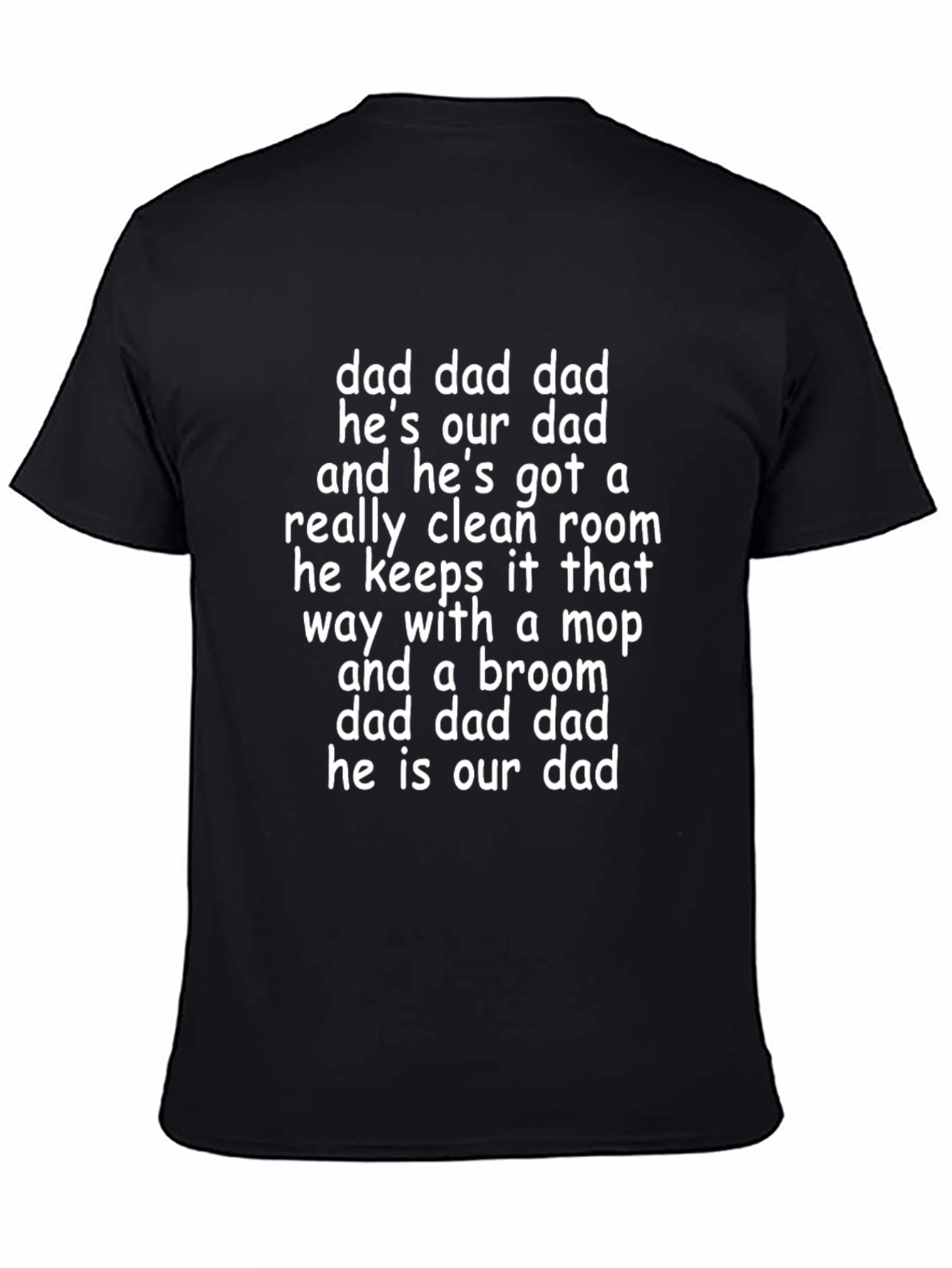 Funny Dad Cleaning Crew T-Shirt - Hes Our Dad!