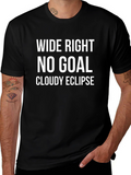 Wide Right No Goal Cloudy Eclipse T-Shirt