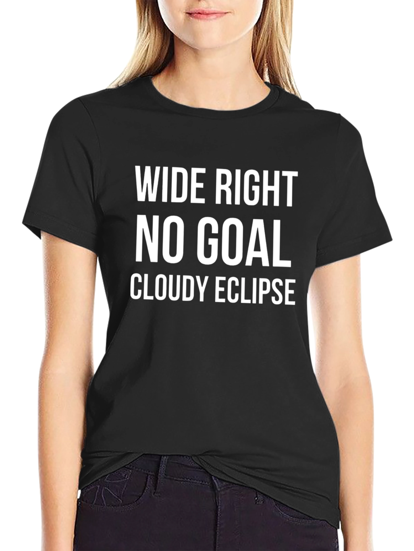 Wide Right No Goal Cloudy Eclipse T-Shirt