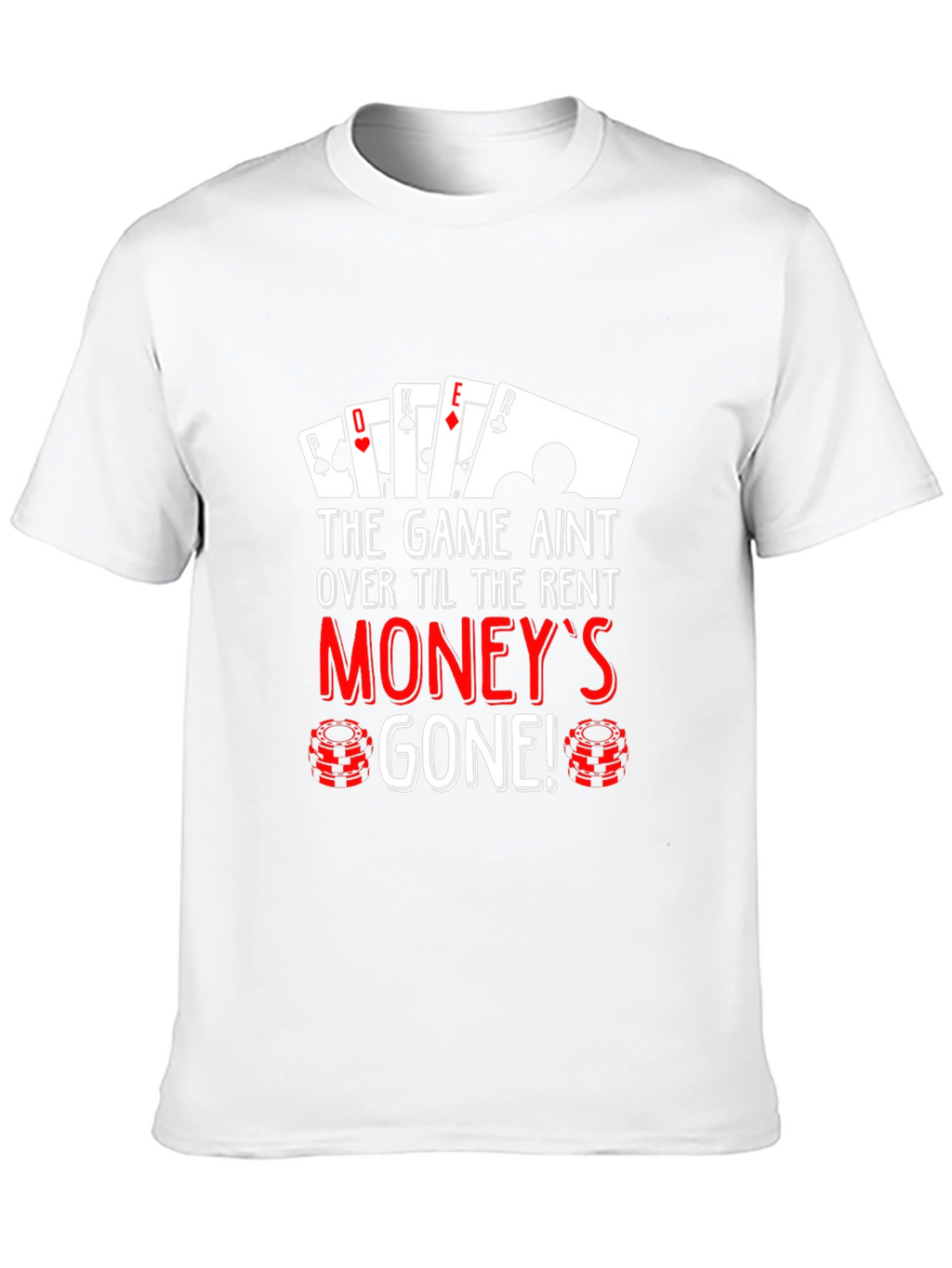 Poker Moneys Gone Graphic Tee