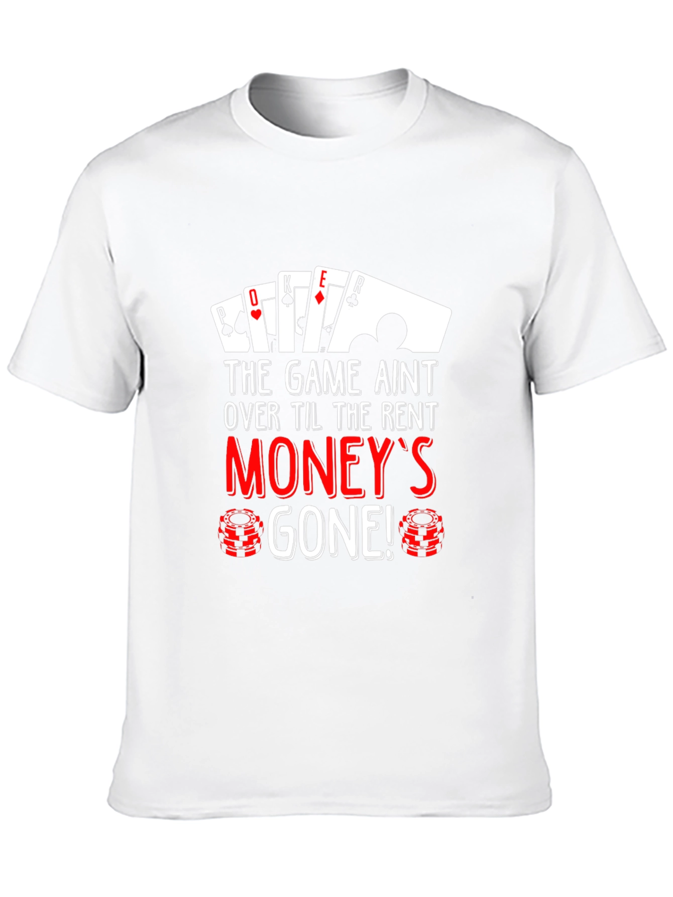 Poker Moneys Gone Graphic Tee