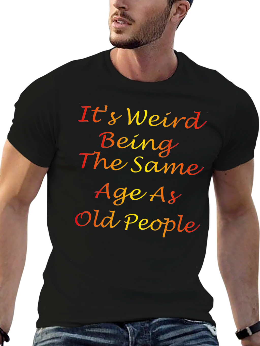 Its Weird Being The Same Age T-Shirt