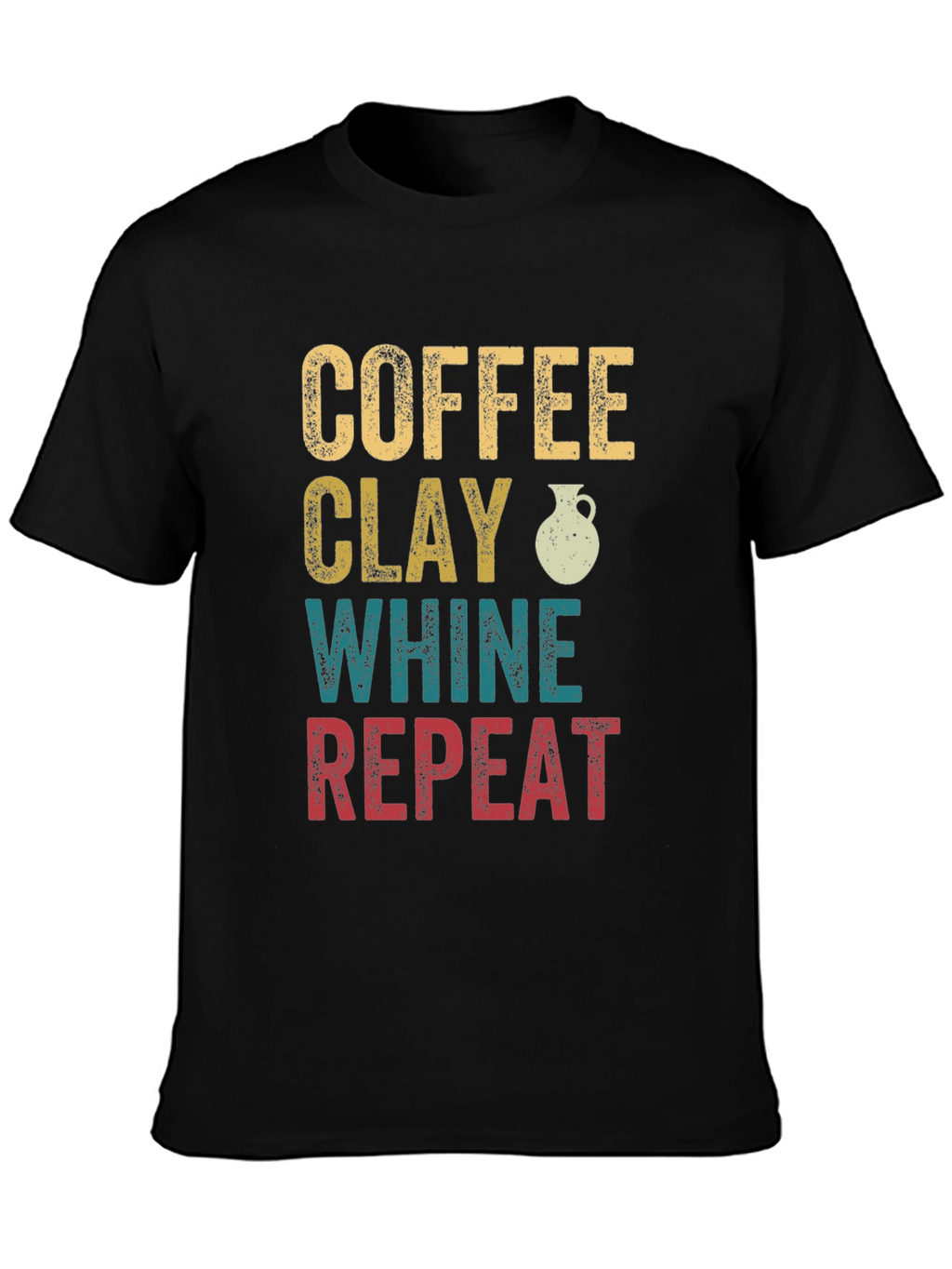 Coffee Clay Whine Repeat Graphic T-Shirt