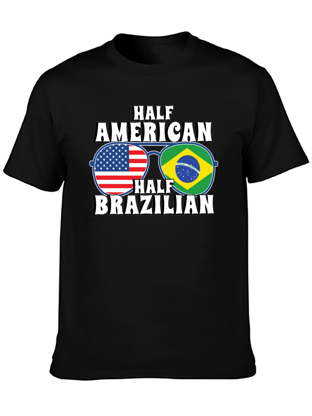Half American Half Brazilian T-Shirt