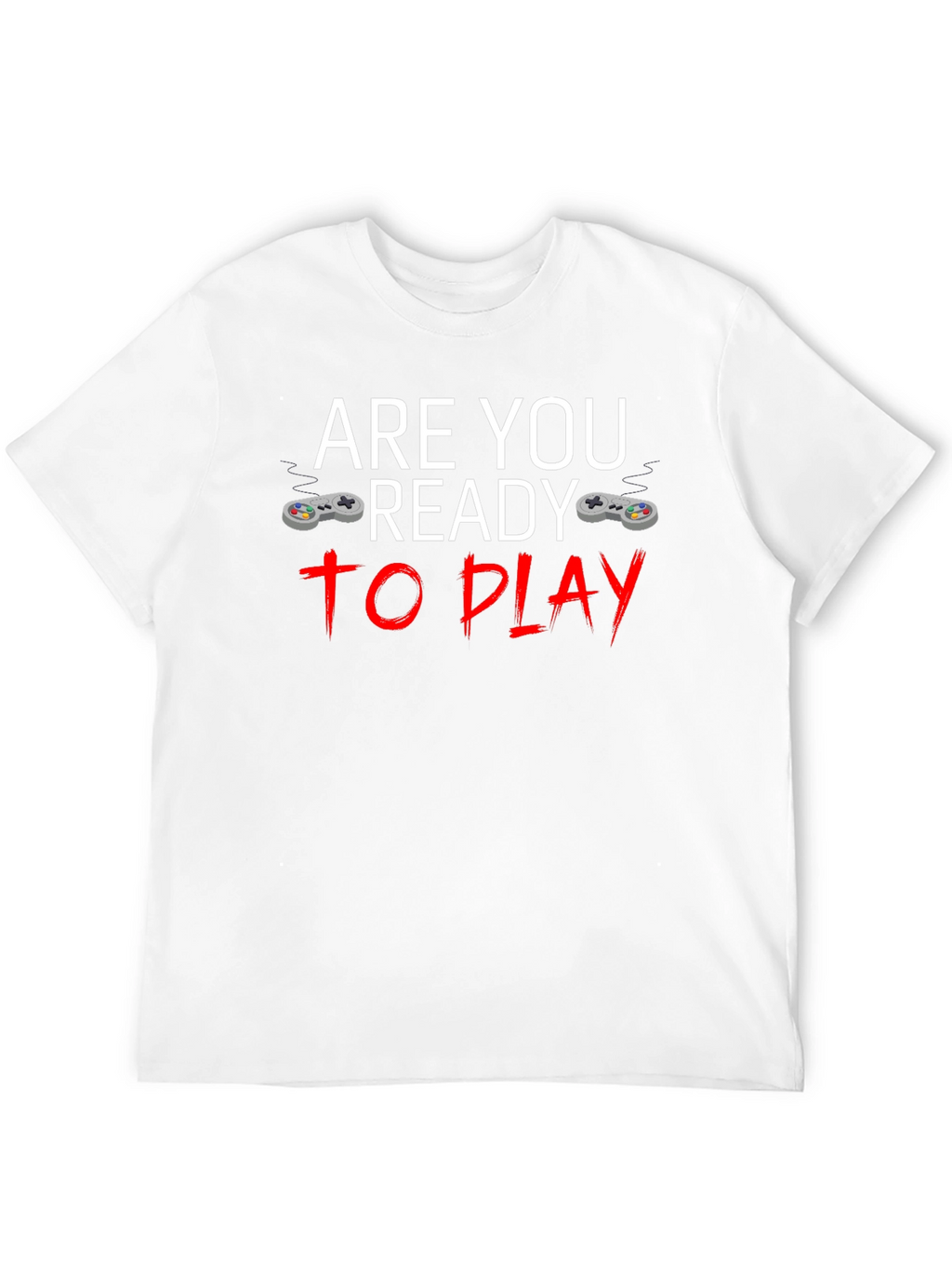 Are You Ready to Play Gamer T-Shirt