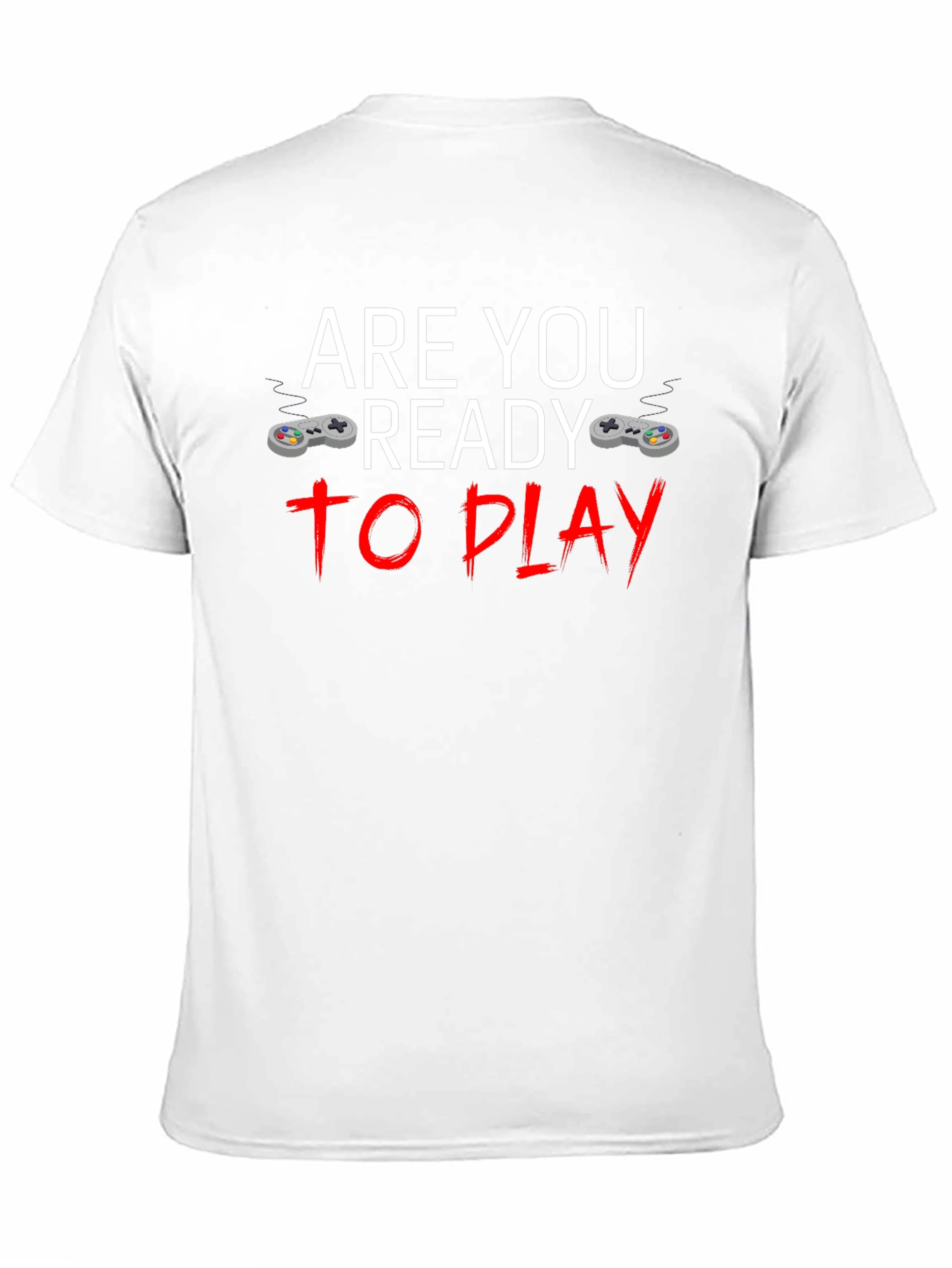 Are You Ready to Play Gamer T-Shirt
