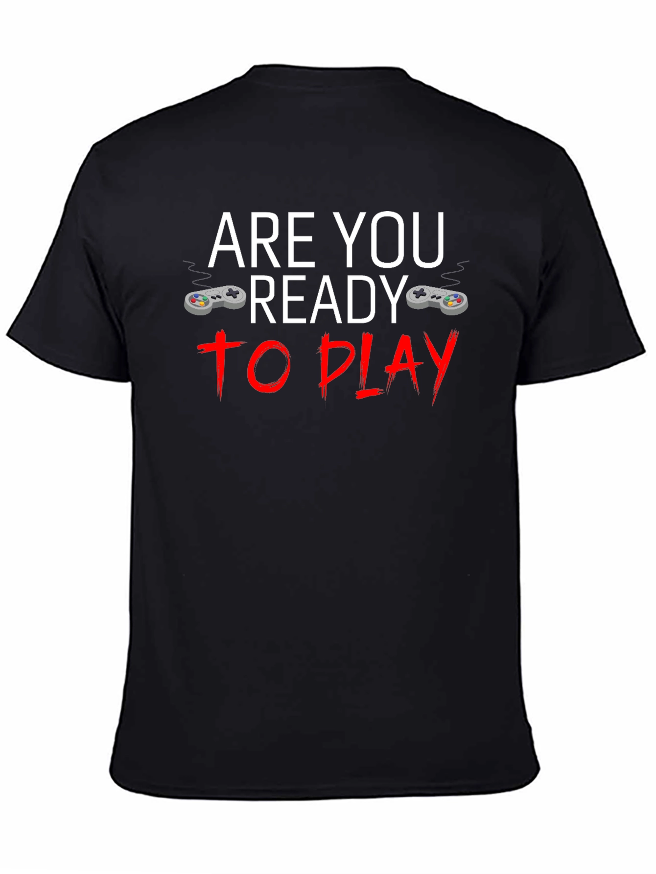 Are You Ready to Play Gamer T-Shirt