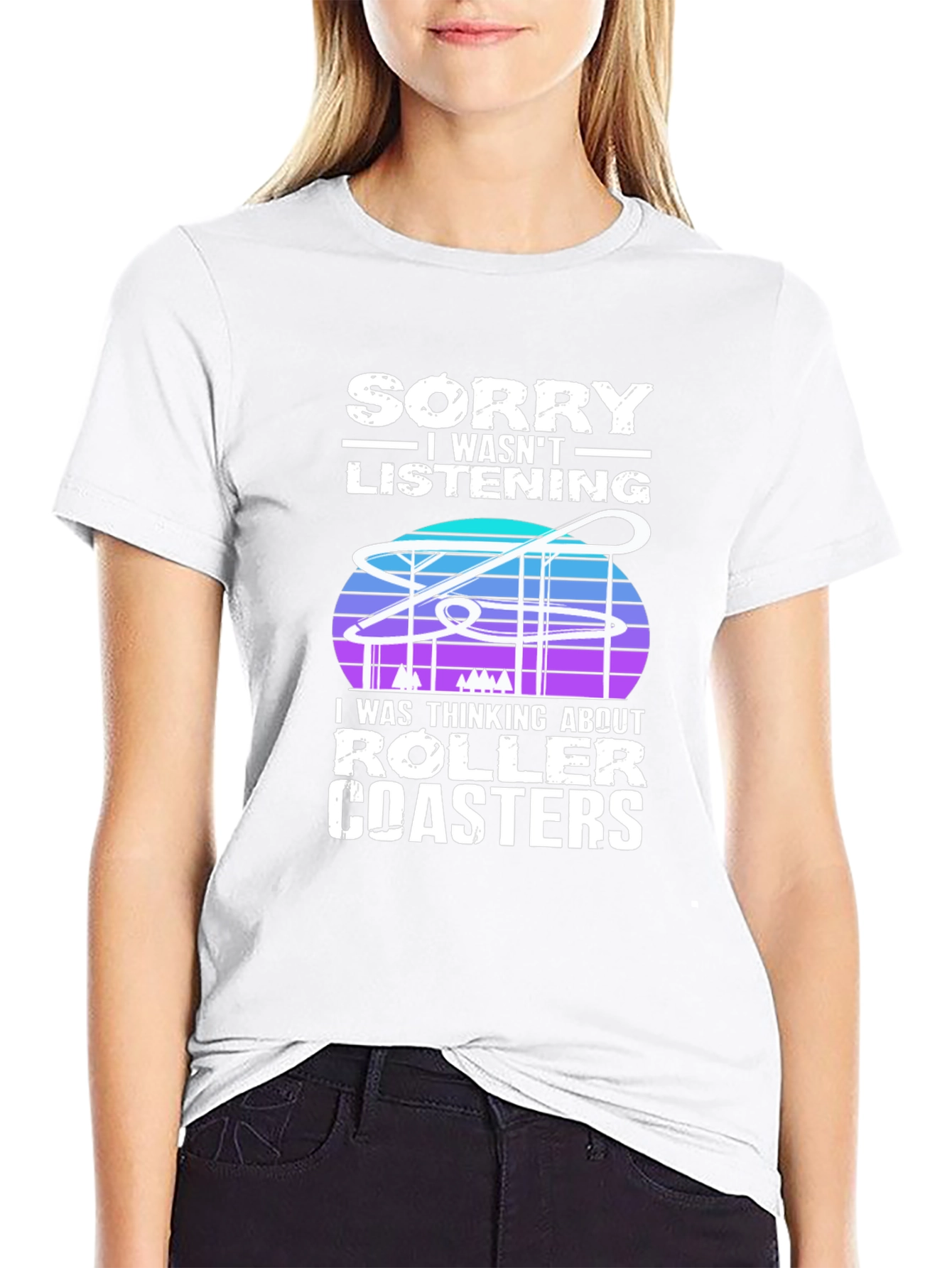 Sorry Roller Coasters T-Shirt - Ride Lover Tee