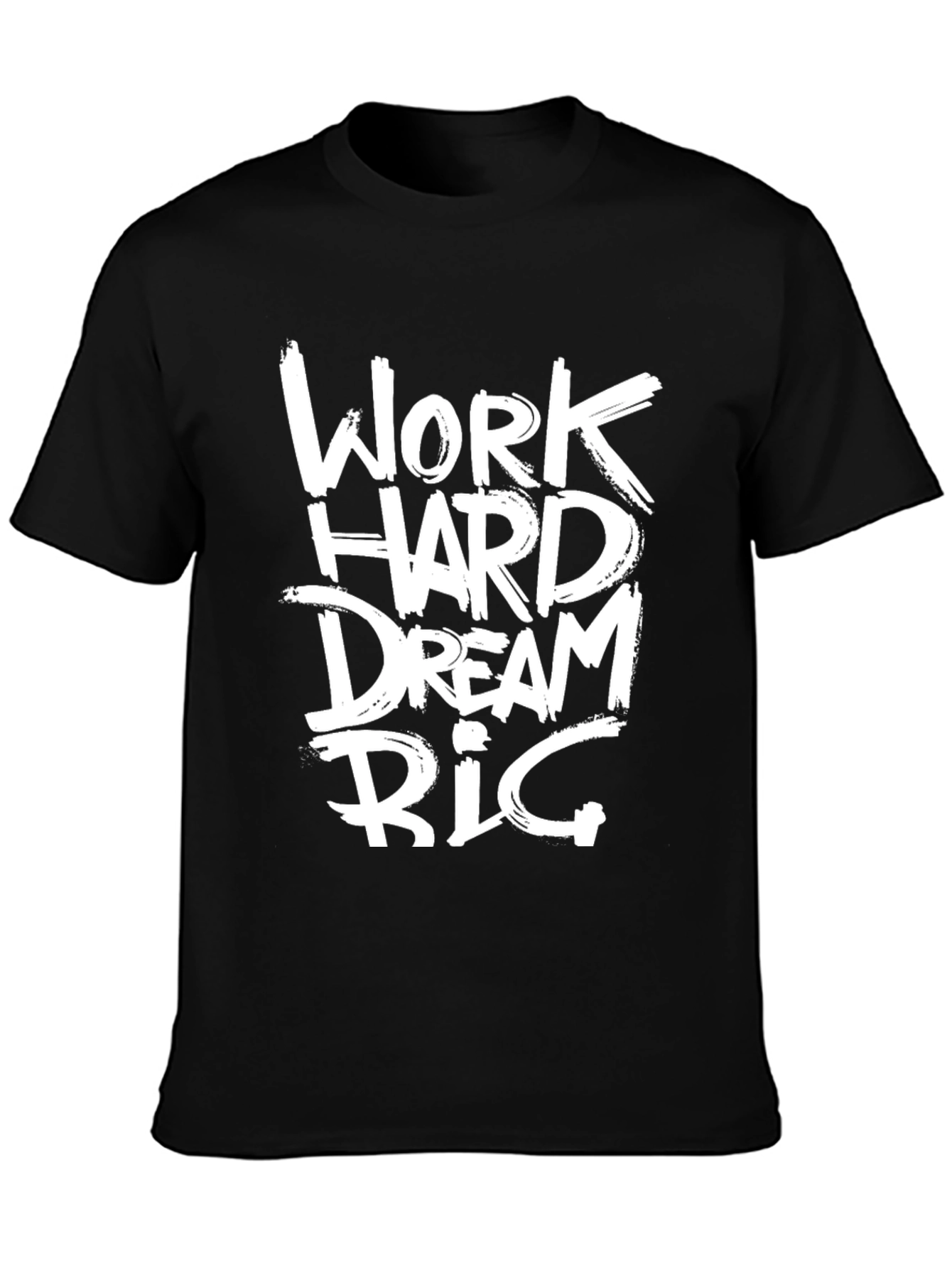 Work Hard Dream Big Graphic Tee - Black Cotton T-Shirt