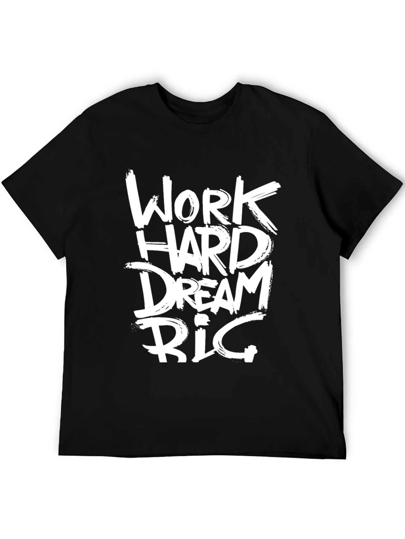 Work Hard Dream Big Graphic Tee - Black Cotton T-Shirt