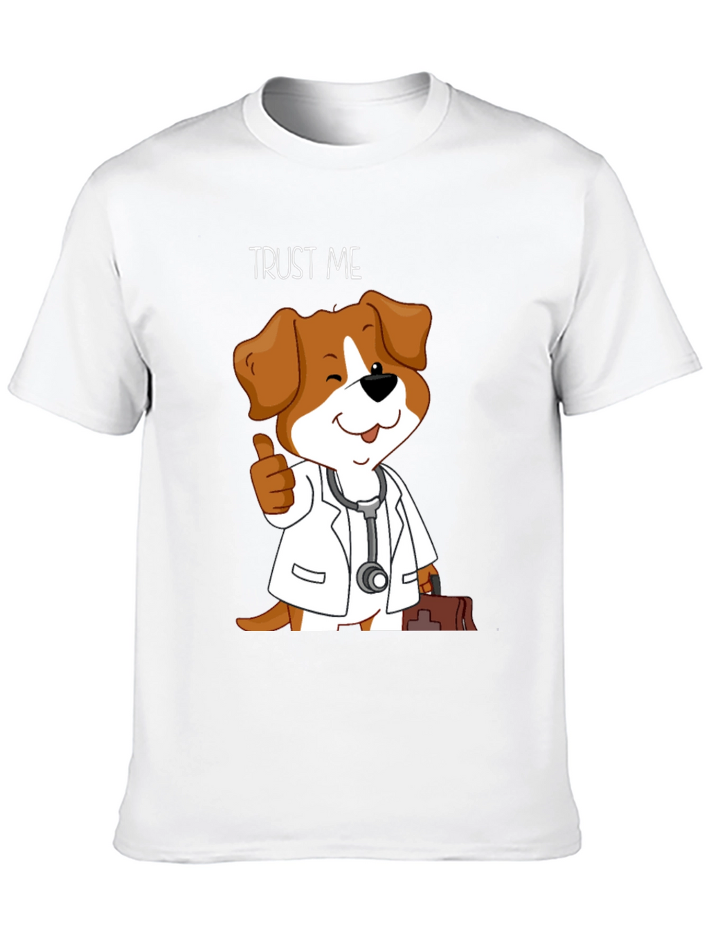 Trust Me Im a Dogtor T-Shirt