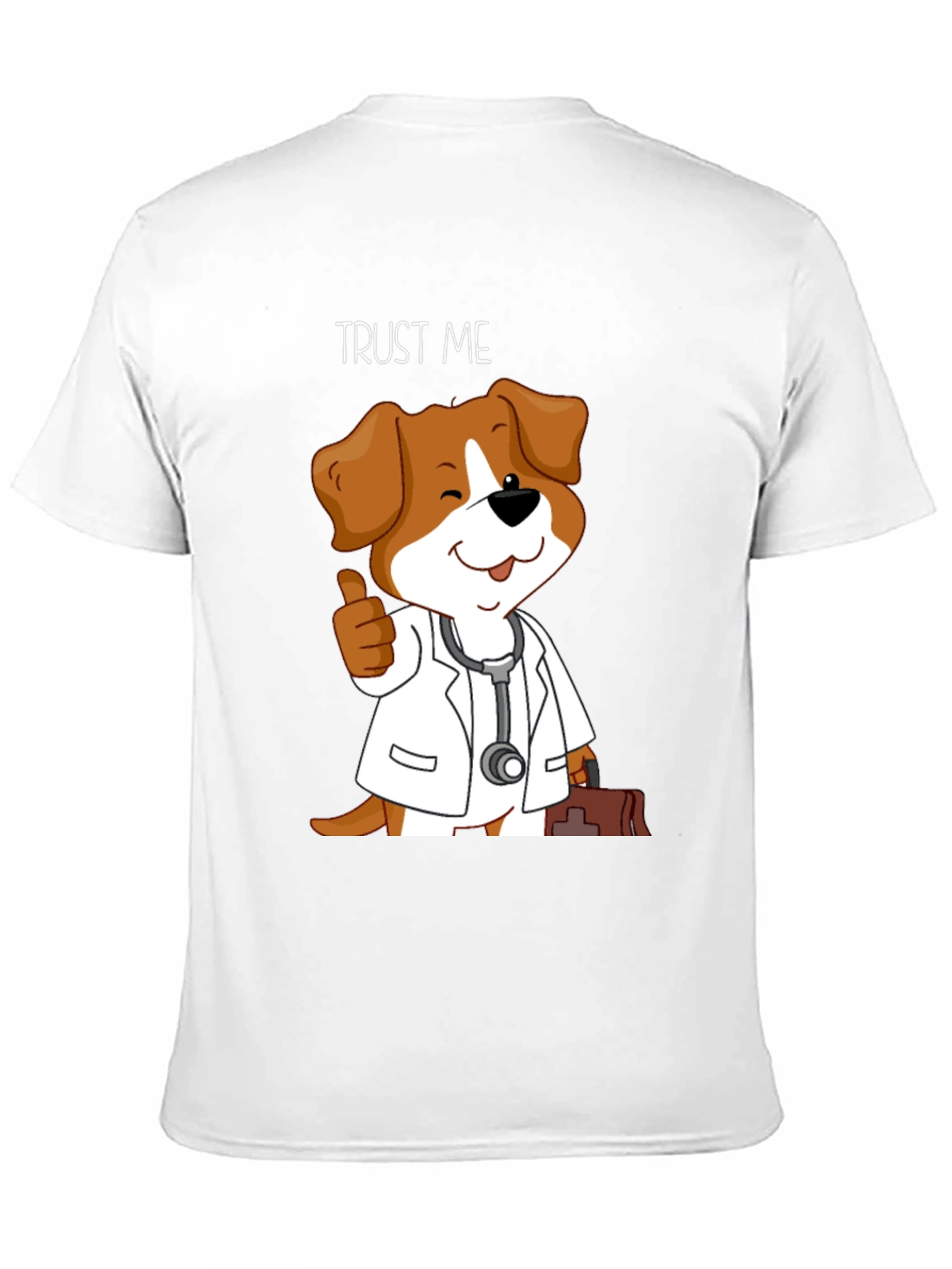 Trust Me Im a Dogtor T-Shirt
